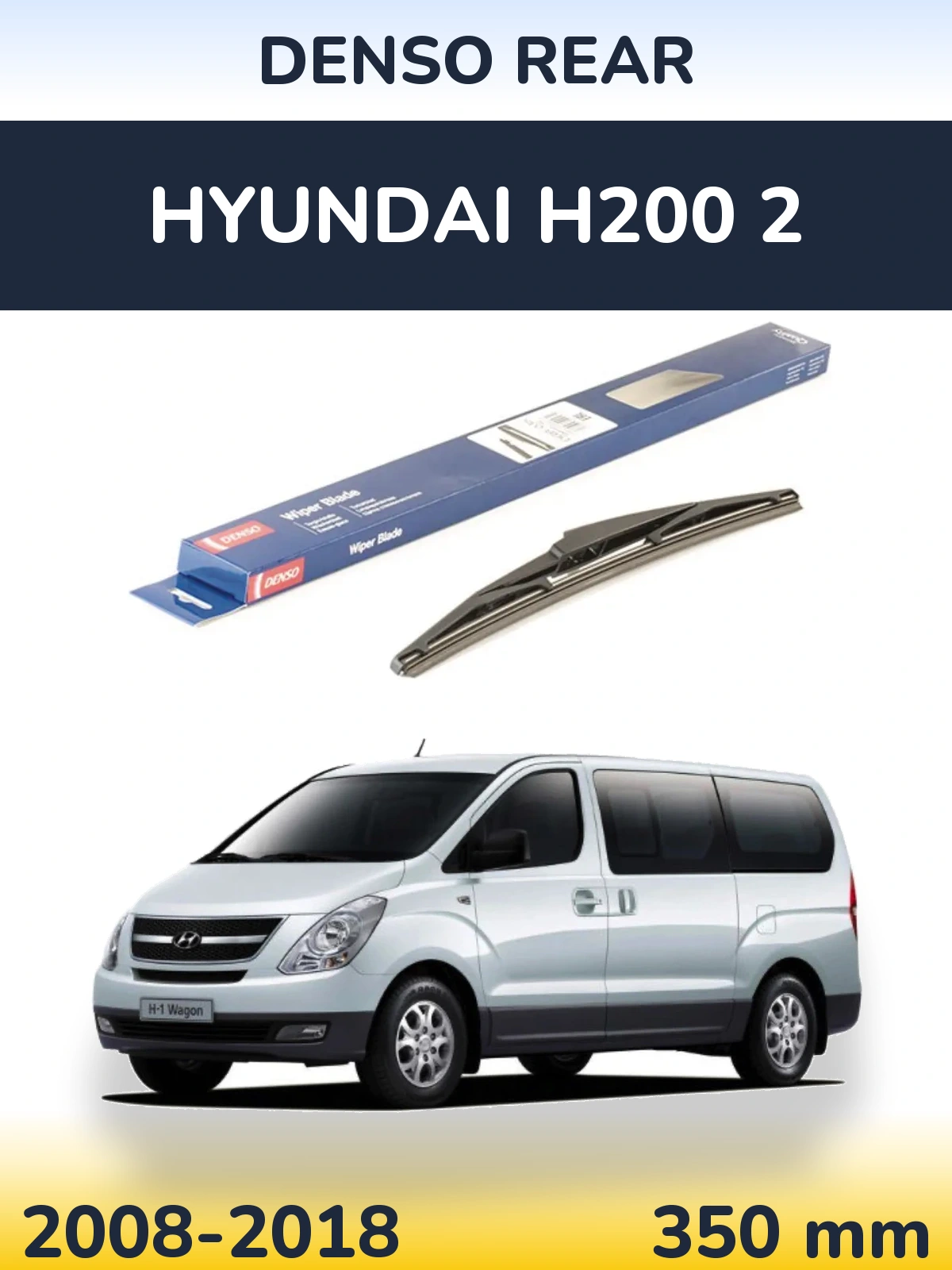 Rear wiper blade Denso Rear 350 mm for Hyundai H200 2 2008-2018