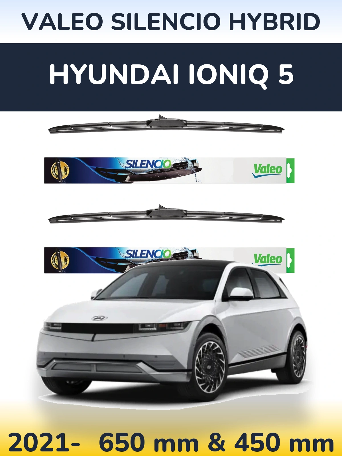 Комплект передніх щіток Valeo Silencio Hybrid 650 & 450 мм для Hyundai IONIQ 5 2021-2026