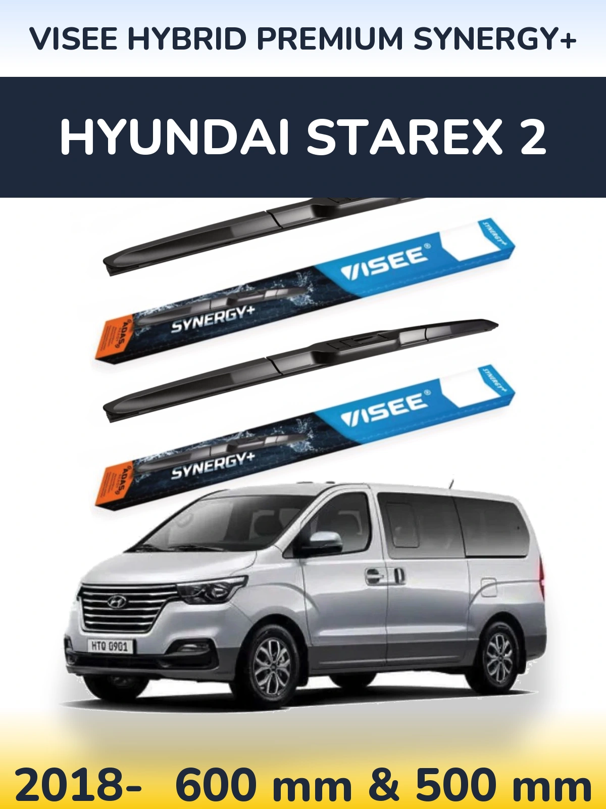 Front wiper blade set VISEE HYBRID PREMIUM SYNERGY+ 600 & 500 mm for Hyundai Starex 2 2018-2026
