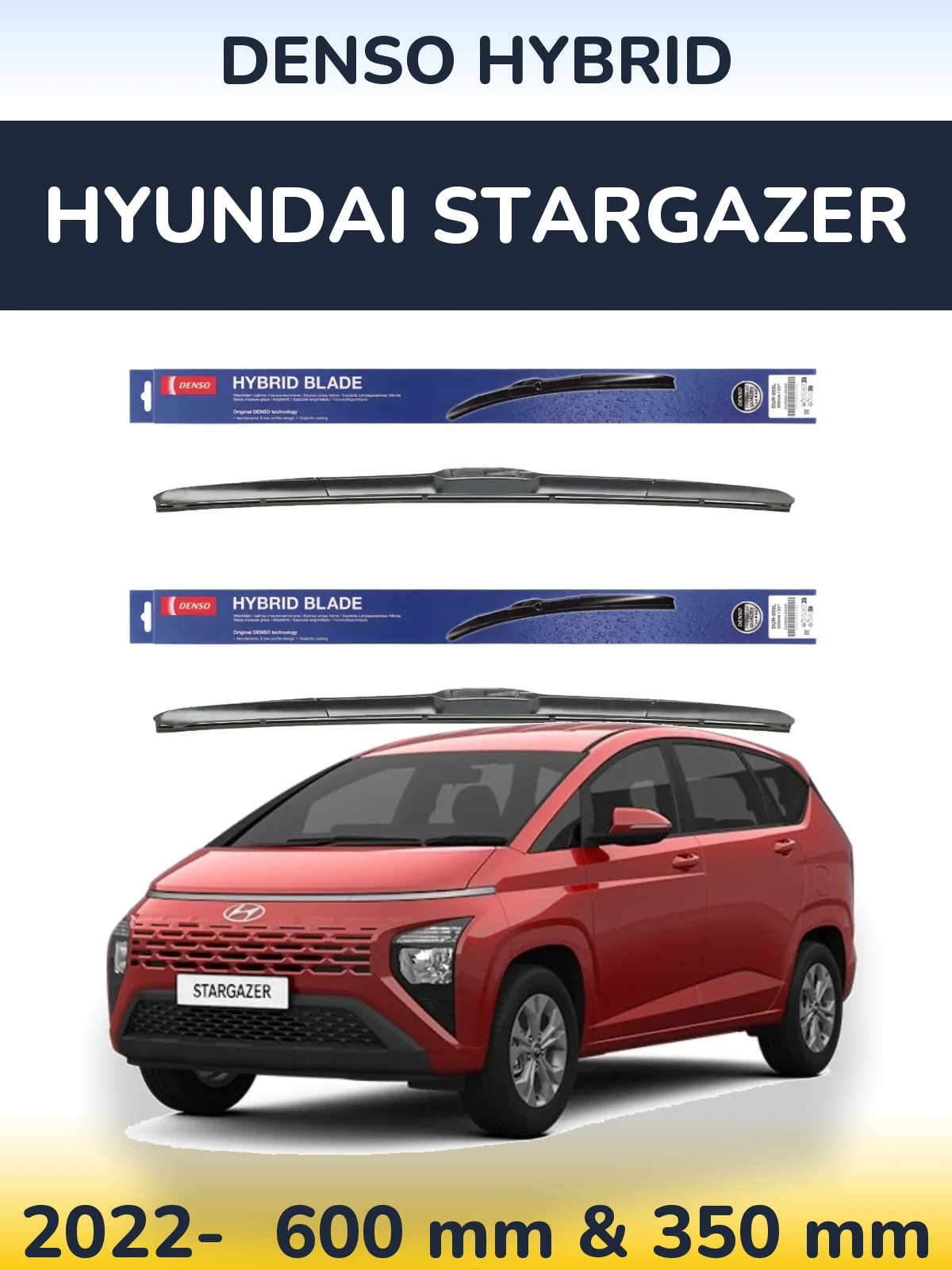 Комплект передних дворников Denso Hybrid 600 & 350 мм для Hyundai Stargazer 2022-2026