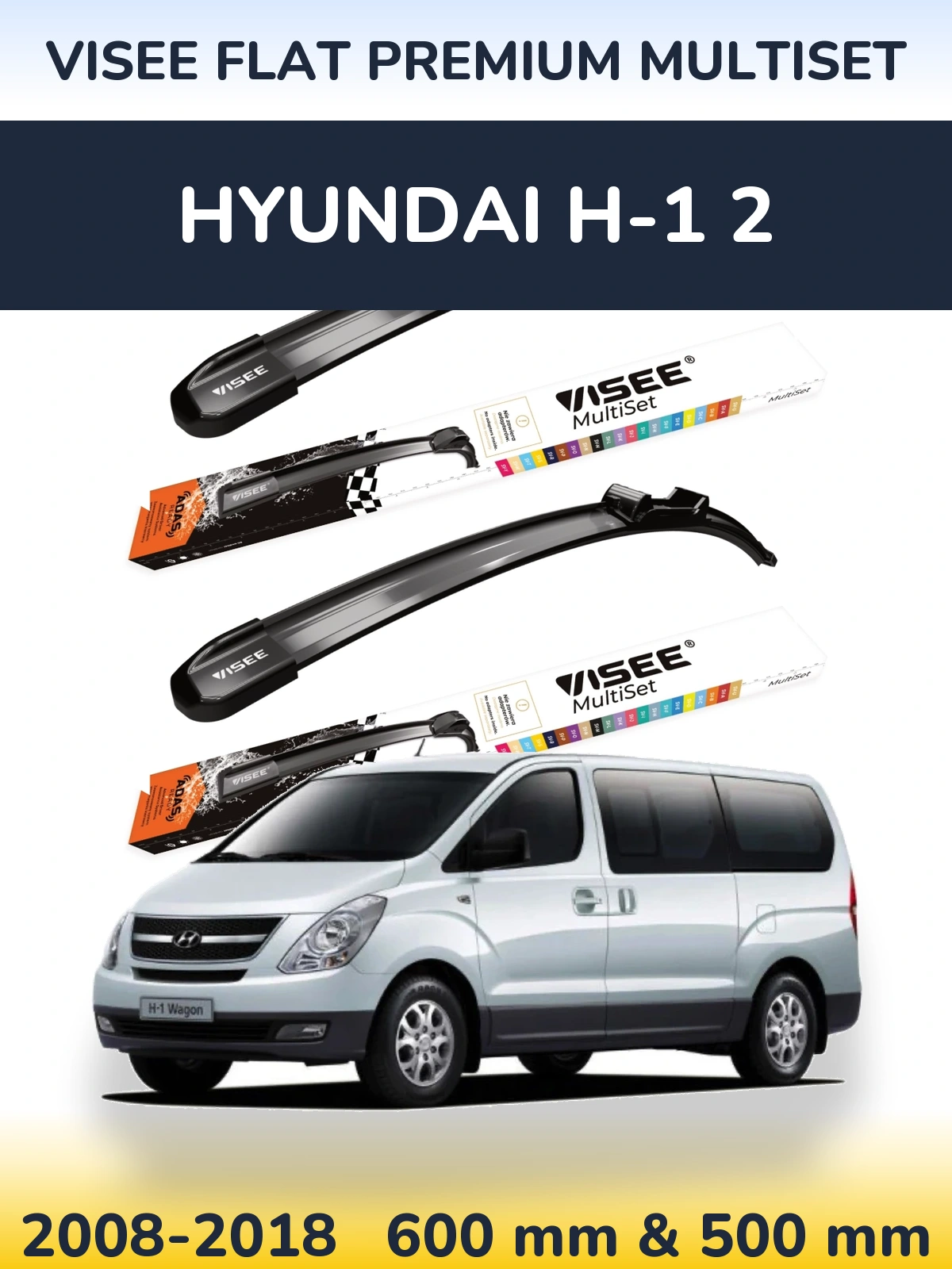 Комплект передніх щіток VISEE FLAT PREMIUM MultiSet 600 & 500 мм для Hyundai H-1 2 2008-2018