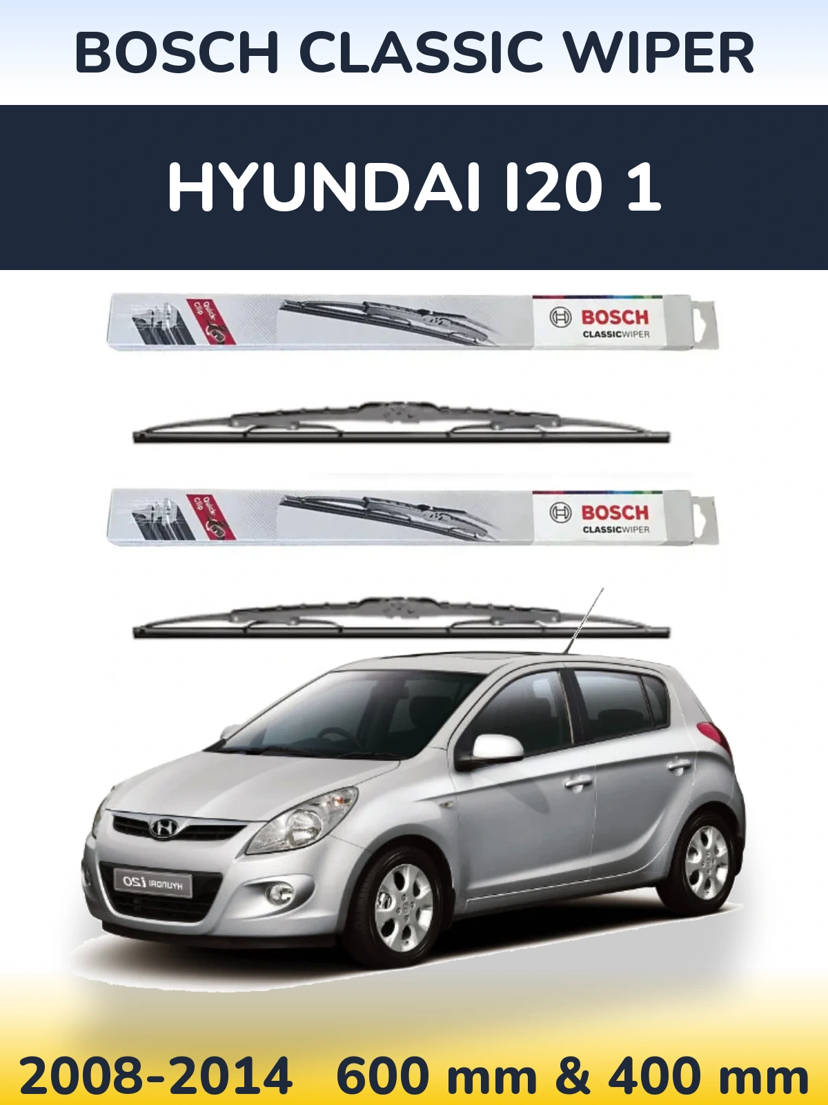 Комплект передніх щіток BOSCH Classic Wiper 600 & 400 мм для Hyundai i20 1 2008-2014