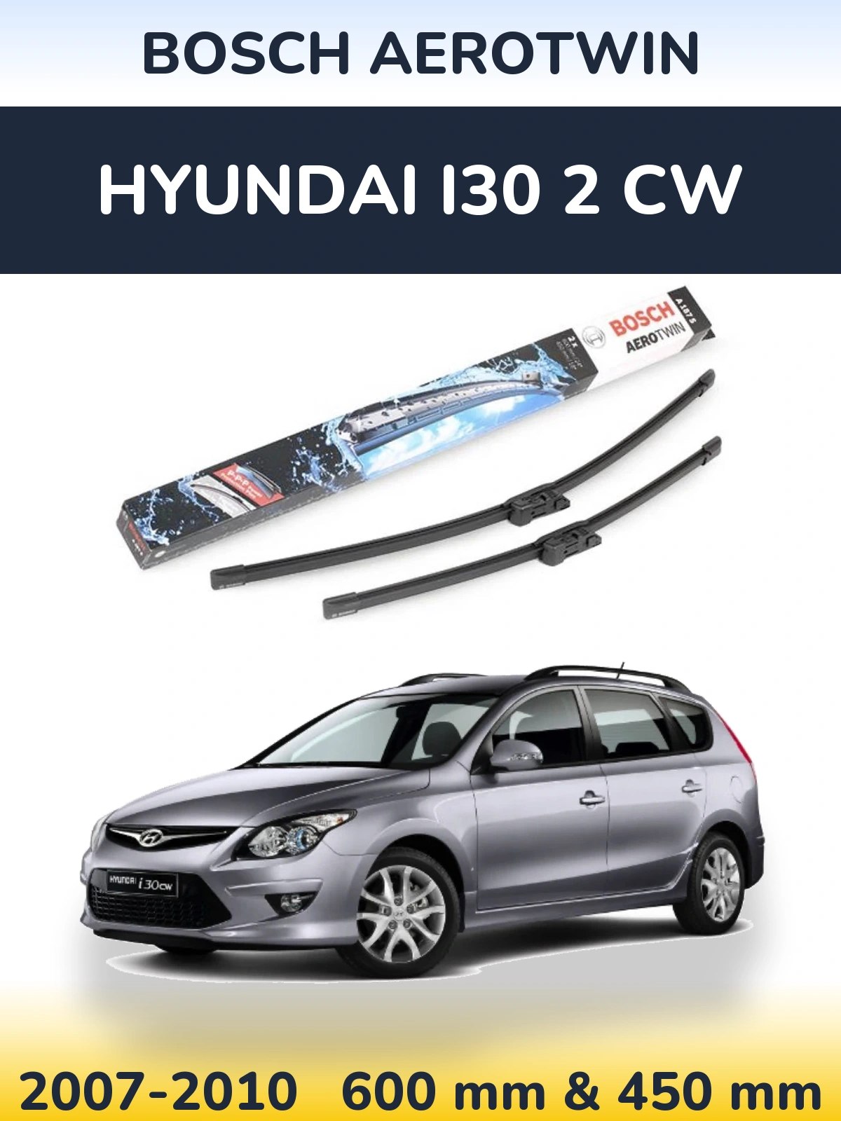 Комплект передніх щіток BOSCH AeroTwin 600 & 450 мм для Hyundai i30 2 CW 2007-2010
