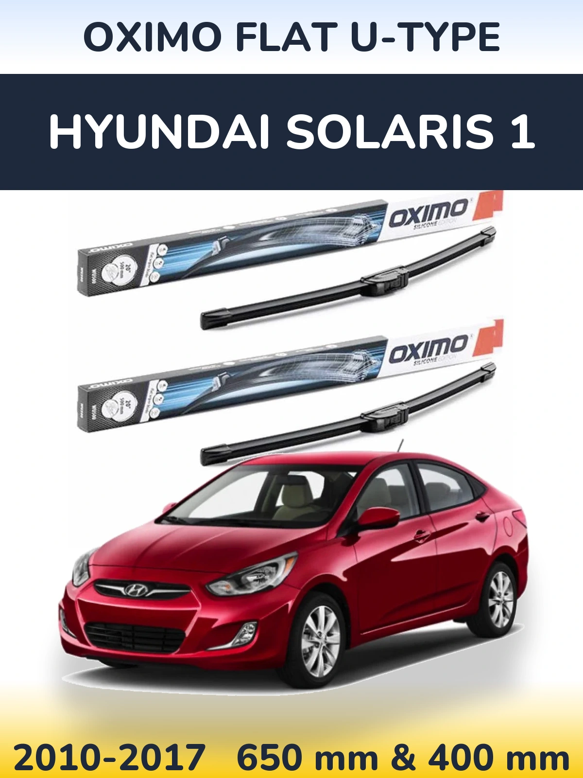 Комплект передніх щіток Oximo Flat U-type 650 & 400 мм для Hyundai Solaris 1 2010-2017