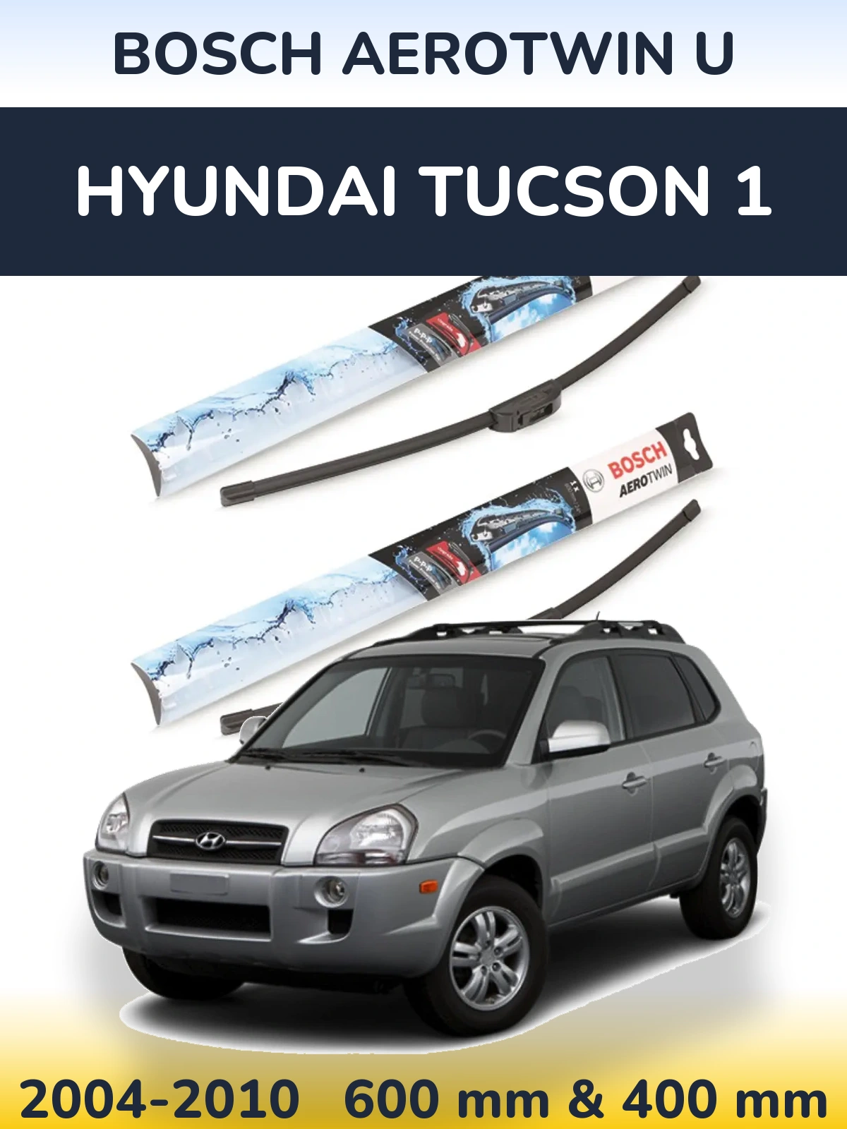 Комплект передніх щіток BOSCH AeroTwin U 600 & 400 мм для Hyundai Tucson 1 2004-2010