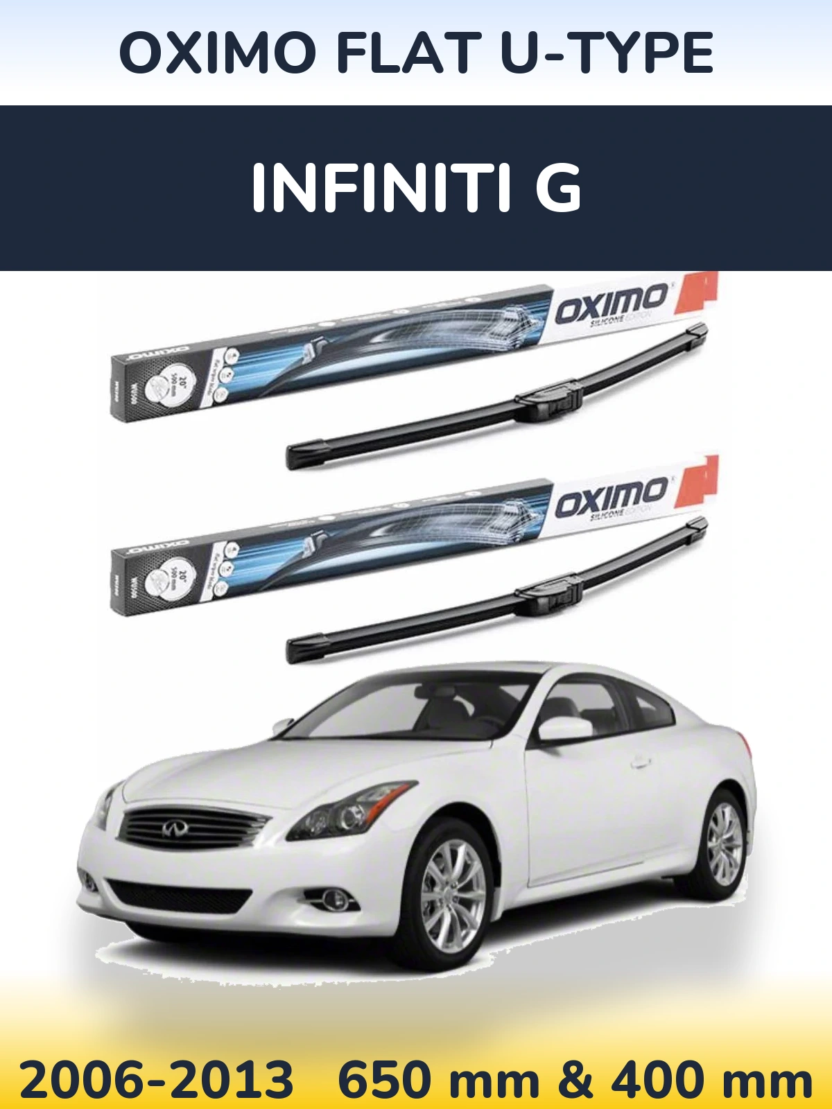Комплект передніх щіток Oximo Flat U-type 650 & 400 мм для Infiniti G 2006-2013