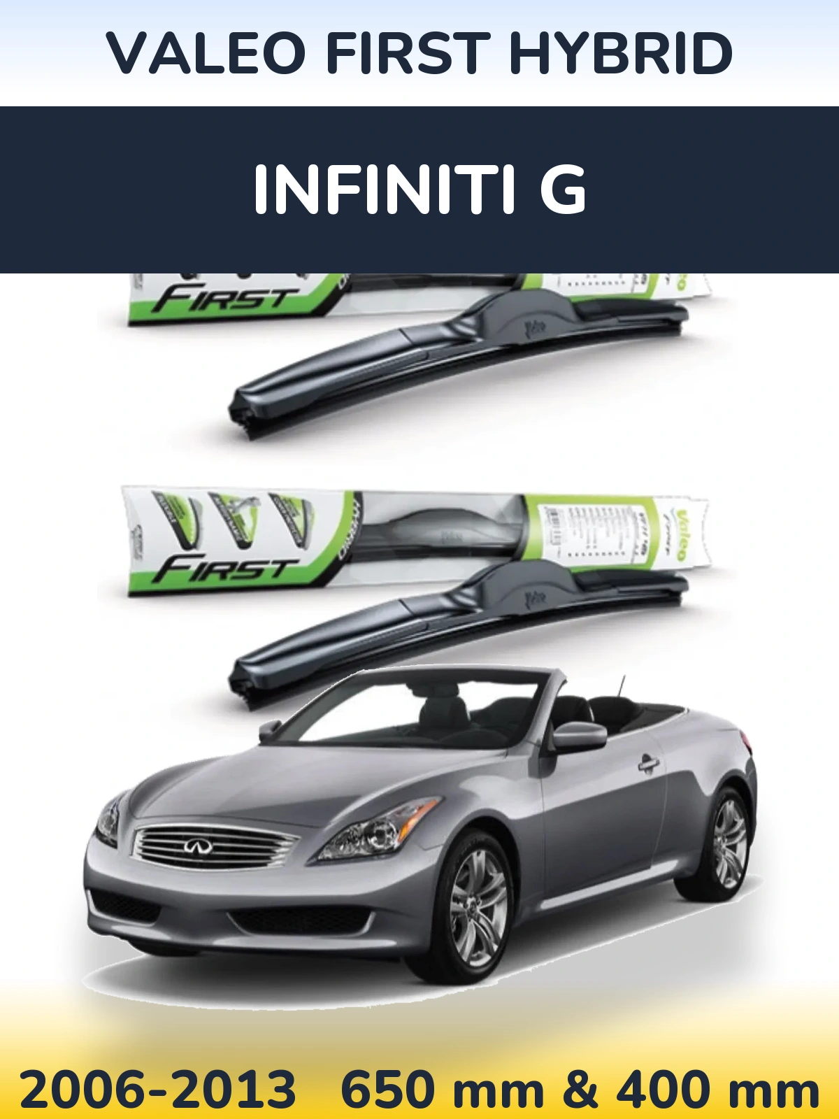 Комплект передніх щіток Valeo First Hybrid 650 & 400 мм для Infiniti G 2006-2013