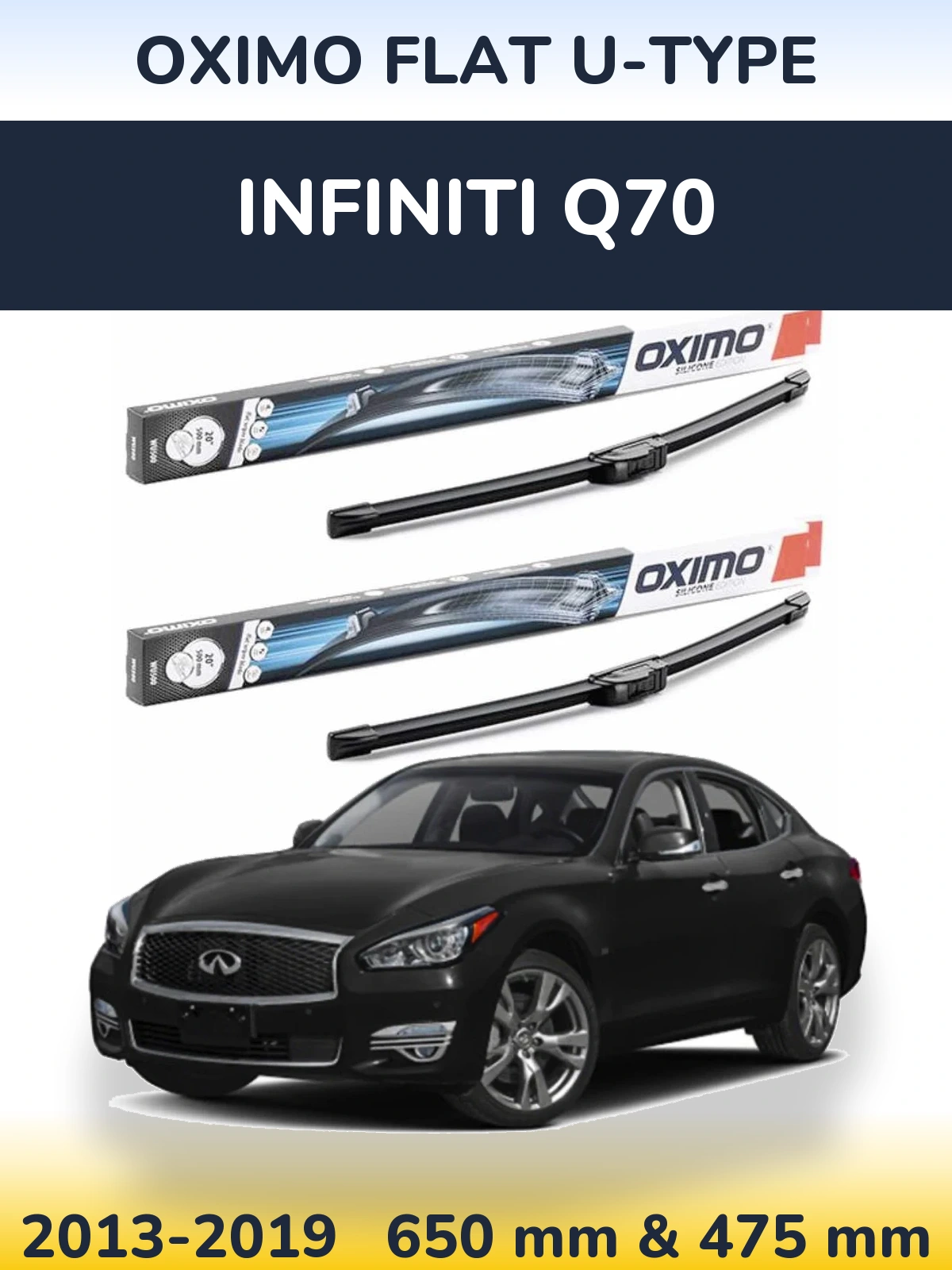 Комплект передніх щіток Oximo Flat U-type 650 & 475 мм для Infiniti Q70 2013-2019