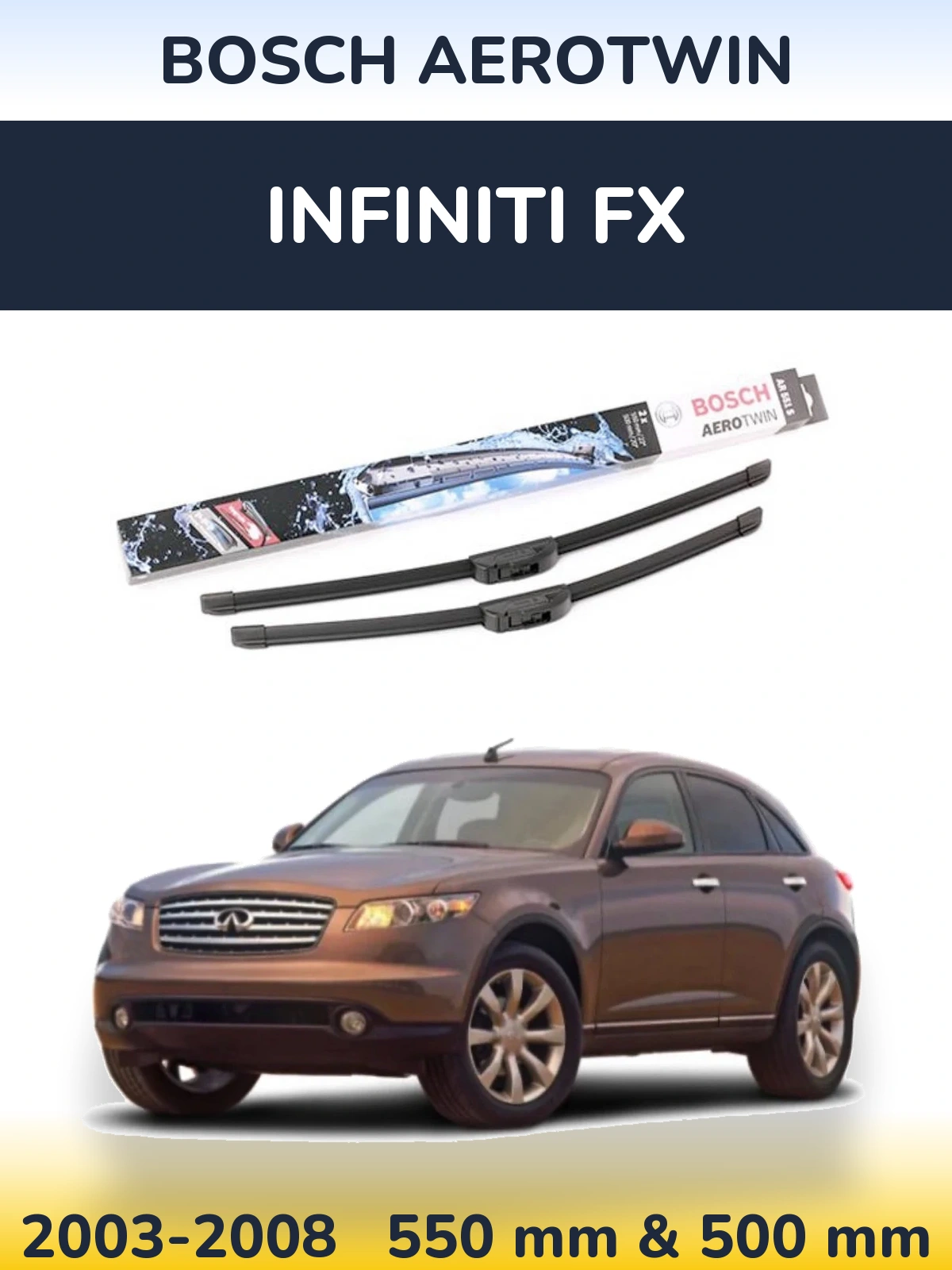 Комплект передніх щіток BOSCH AeroTwin 550 & 500 мм для Infiniti FX 2003-2008