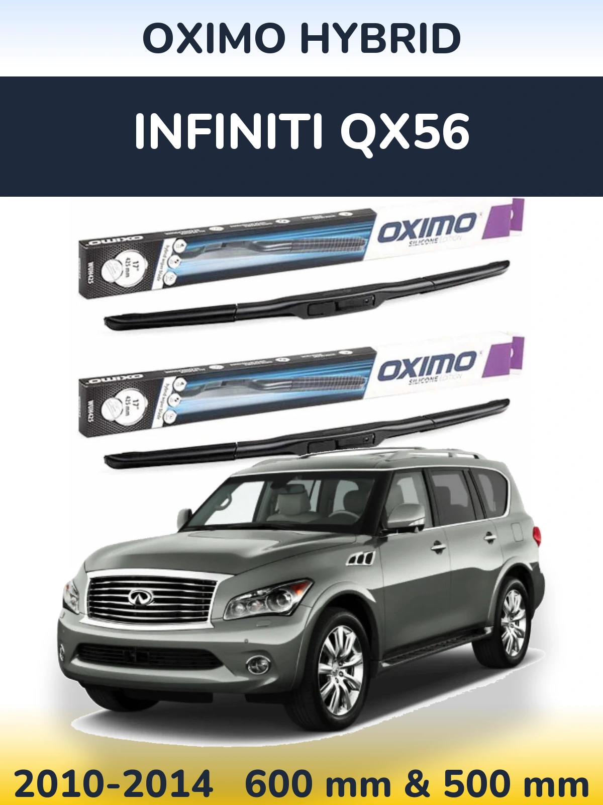 Комплект передніх щіток Oximo Hybrid 600 & 500 мм для Infiniti QX56 2010-2014