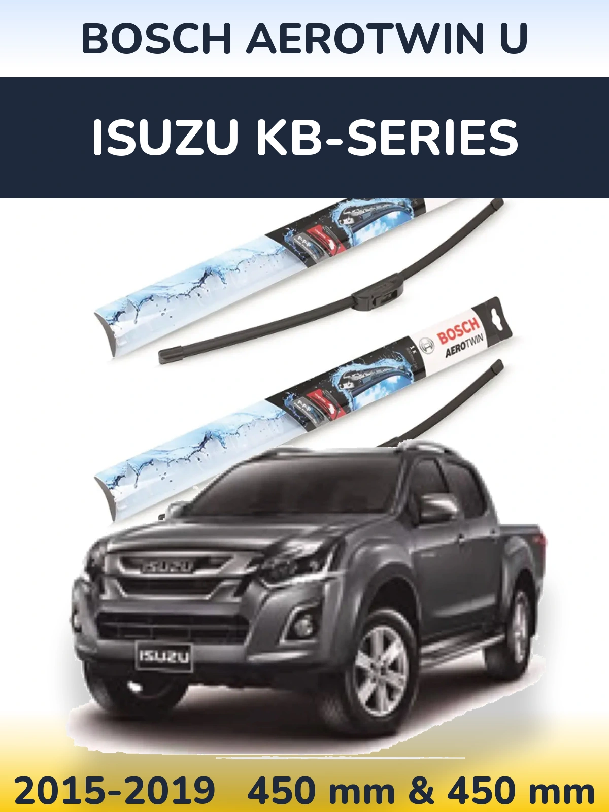 Комплект передних дворников BOSCH AeroTwin U 450 & 450 мм для Isuzu KB-Series 2015-2019