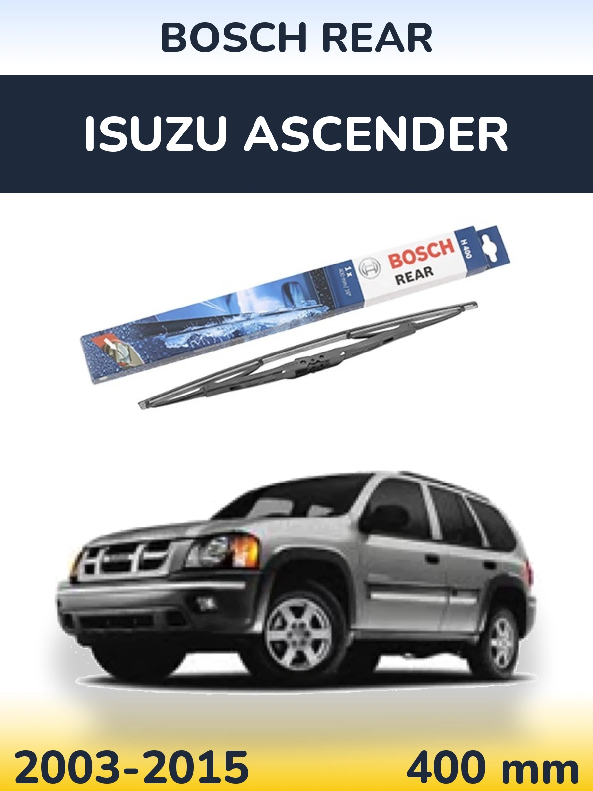 Задний дворник BOSCH Rear 400 мм для Isuzu Ascender 2003-2015