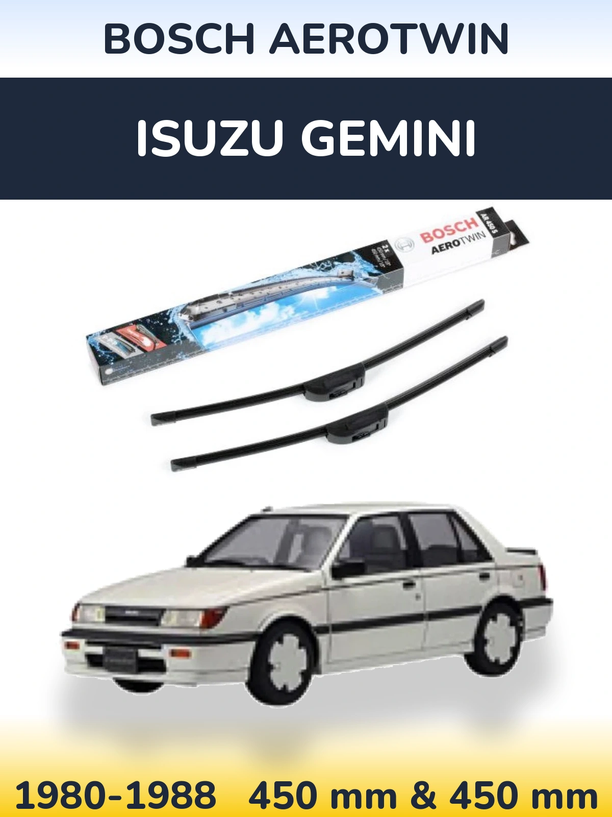 Комплект передних дворников BOSCH AeroTwin 450 & 450 мм для Isuzu Gemini 1980-1988