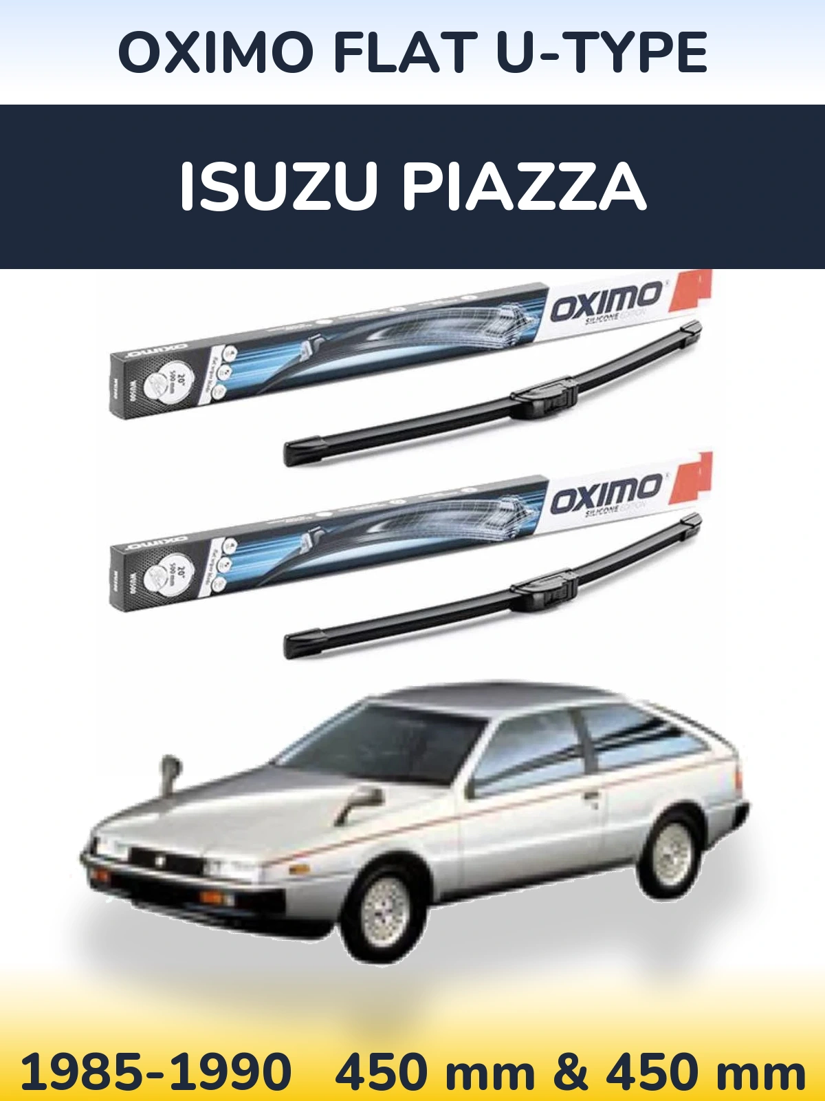 Комплект передніх щіток Oximo Flat U-type 450 & 450 мм для Isuzu Piazza 1985-1990