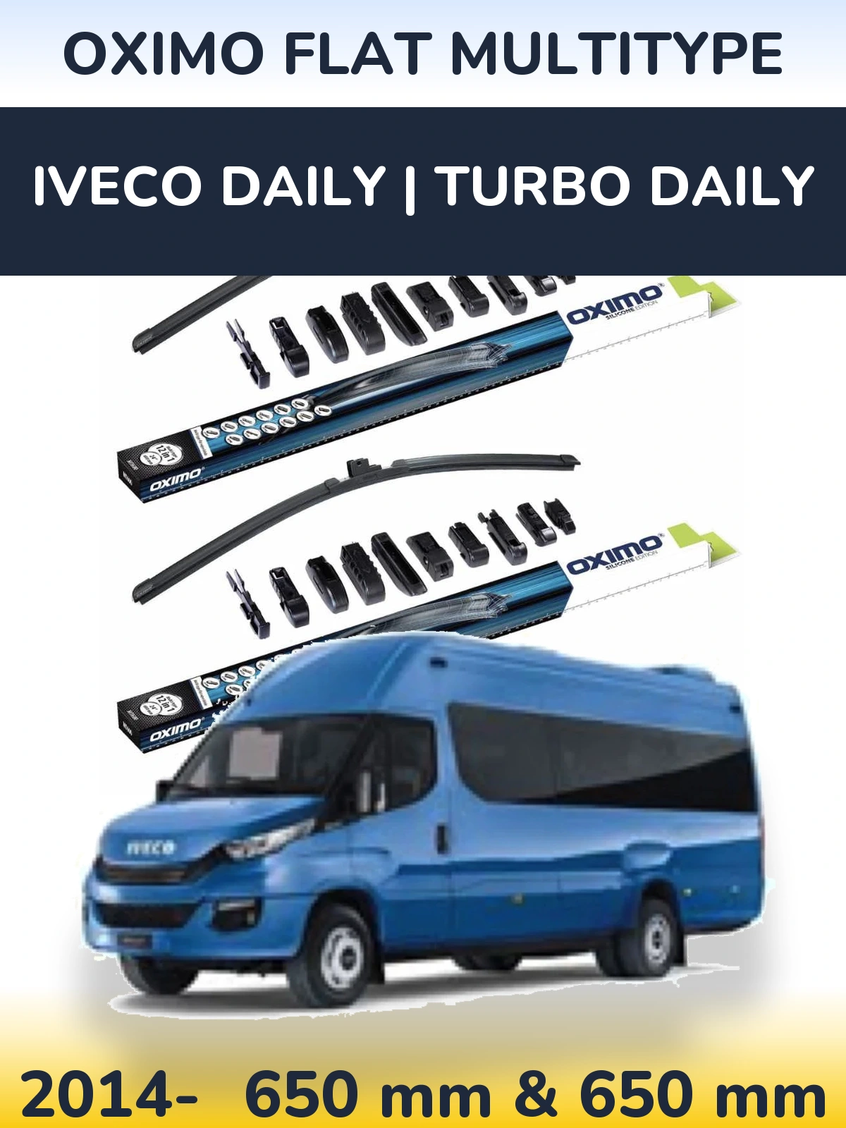 Front wiper blade set Oximo Flat MultiTüüpe 650 & 650 mm for Iveco Daily | Turbo Daily 2014-2026
