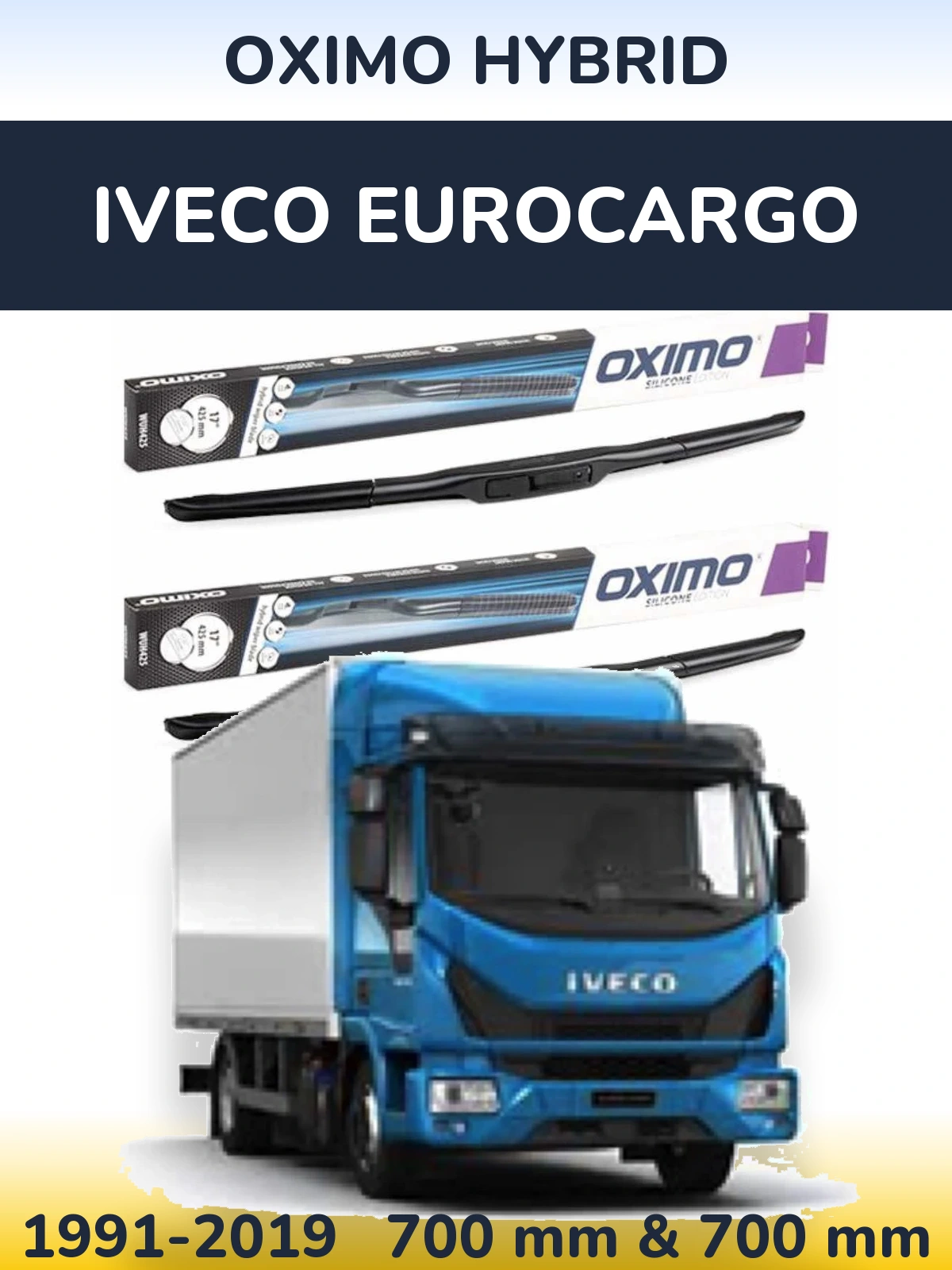 Комплект передніх щіток Oximo Hybrid 700 & 700 мм для Iveco EuroCargo 1991-2019