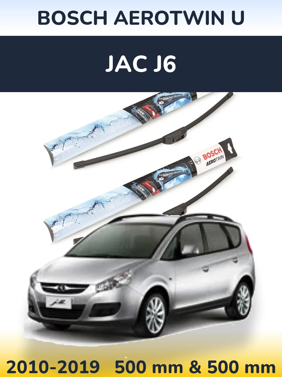 Комплект передніх щіток BOSCH AeroTwin U 500 & 500 мм для JAC J6 2010-2019