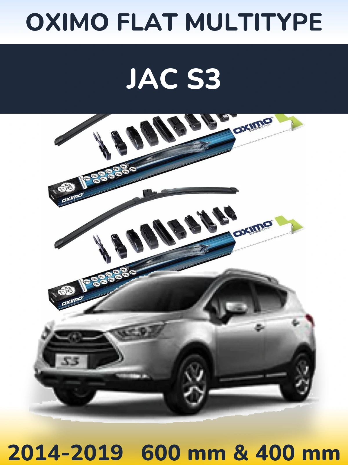 Комплект передніх щіток Oximo Flat MultiТипe 600 & 400 мм для JAC S3 2014-2019