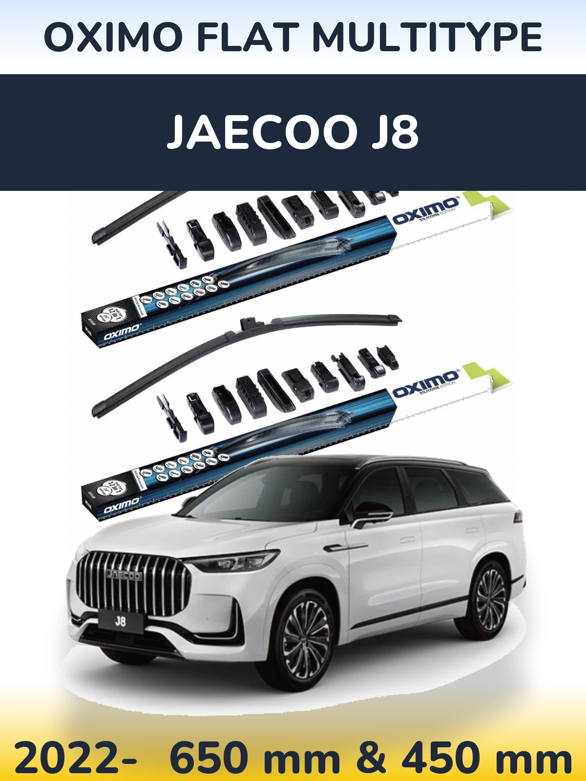 Front wiper blade set Oximo Flat MultiTüüpe 650 & 450 mm for Jaecoo J8 2022-2026