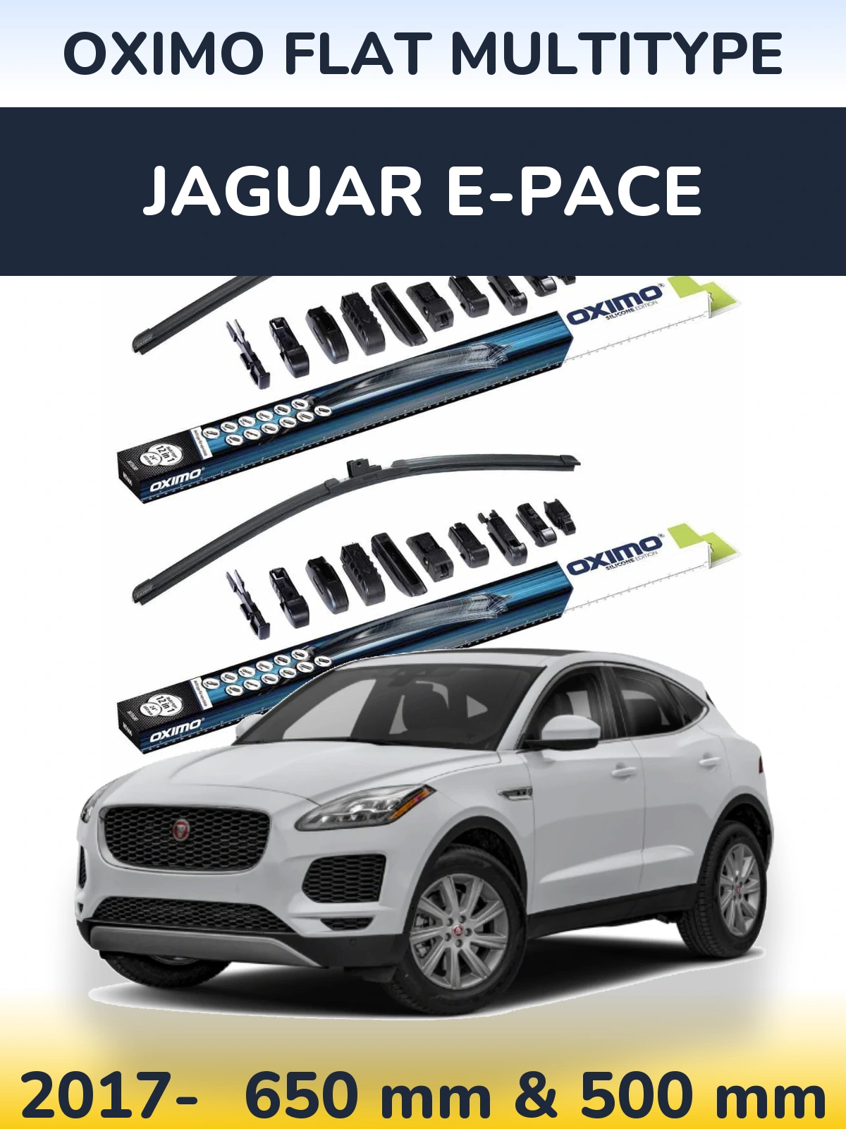 Front wiper blade set Oximo Flat MultiTüüpe 650 & 500 mm for Jaguar E-Pace 2017-2026
