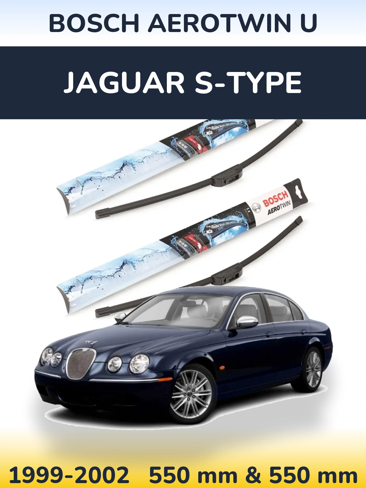 Комплект передніх щіток BOSCH AeroTwin U 550 & 550 мм для Jaguar S-Типe 1999-2002