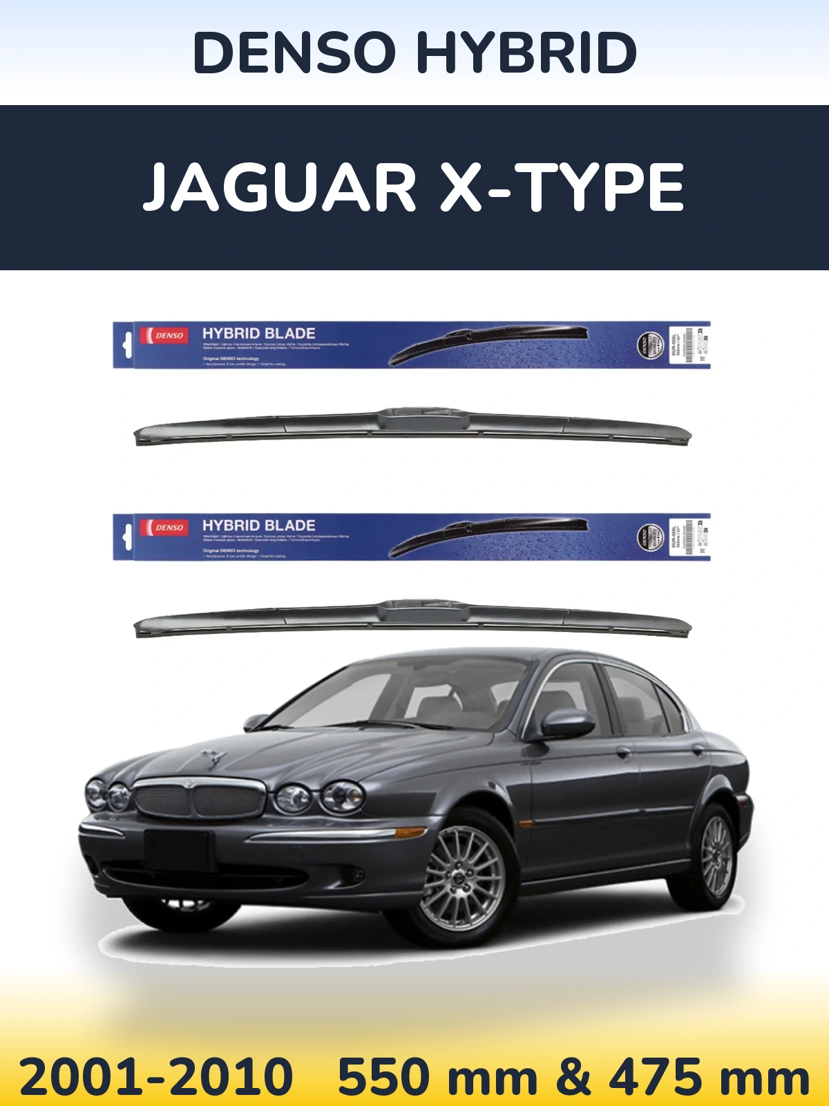 Front wiper blade set Denso Hybrid 550 & 475 mm for Jaguar X-Tüüpe 2001-2010