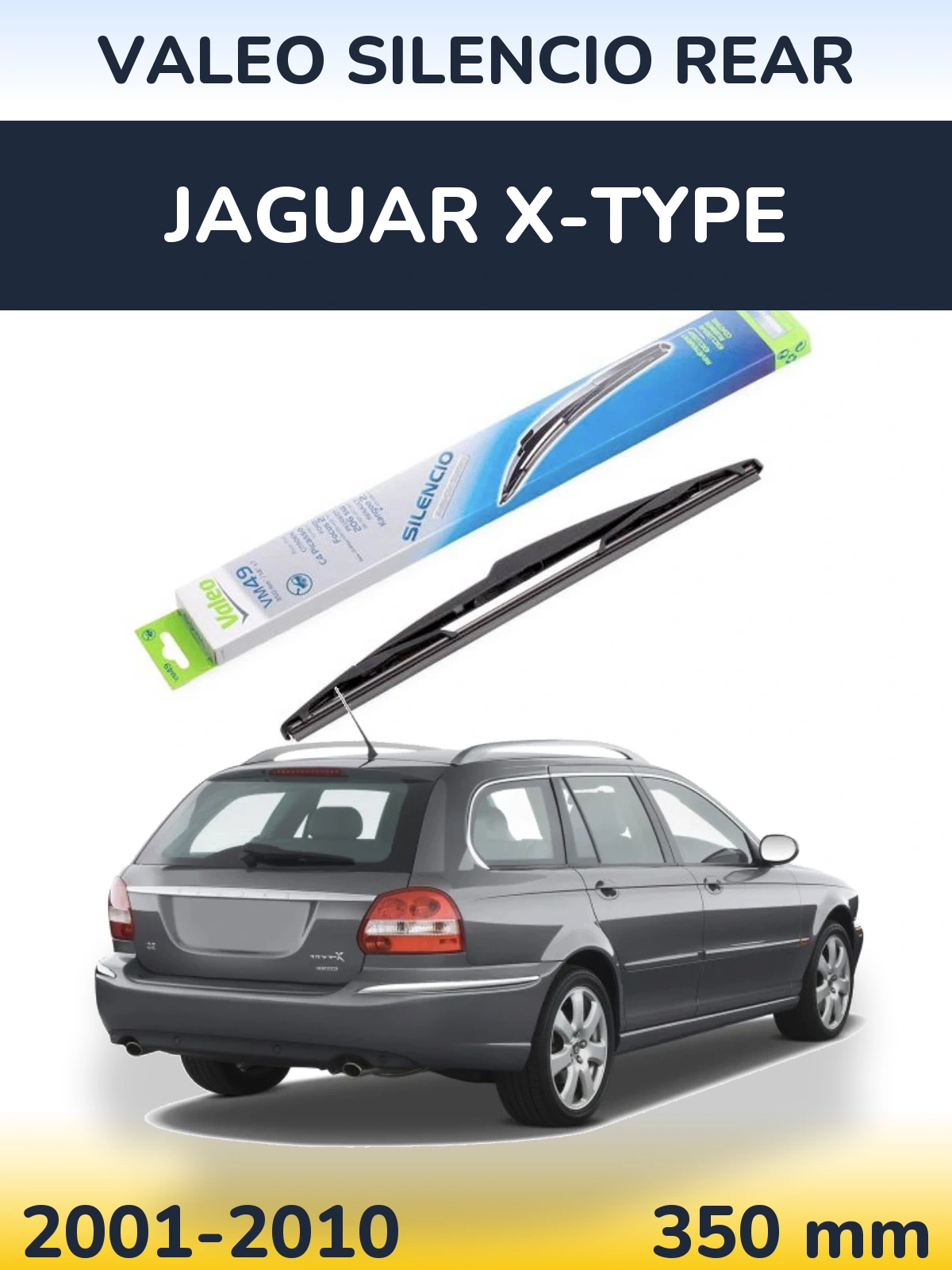 Rear wiper blade Valeo Silencio Rear 350 mm for Jaguar X-Tüüpe 2001-2010