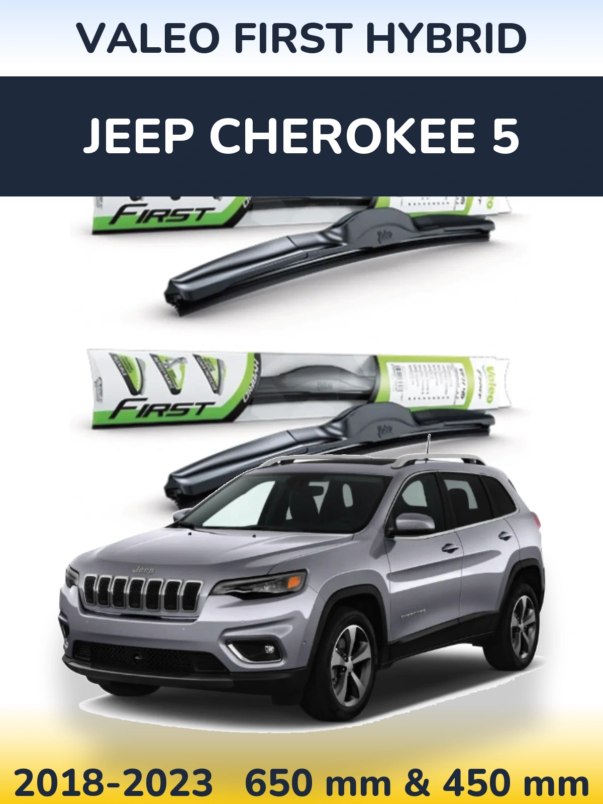 Front wiper blade set Valeo First Hybrid 650 & 450 mm for Jeep Cherokee 5 2018-2023