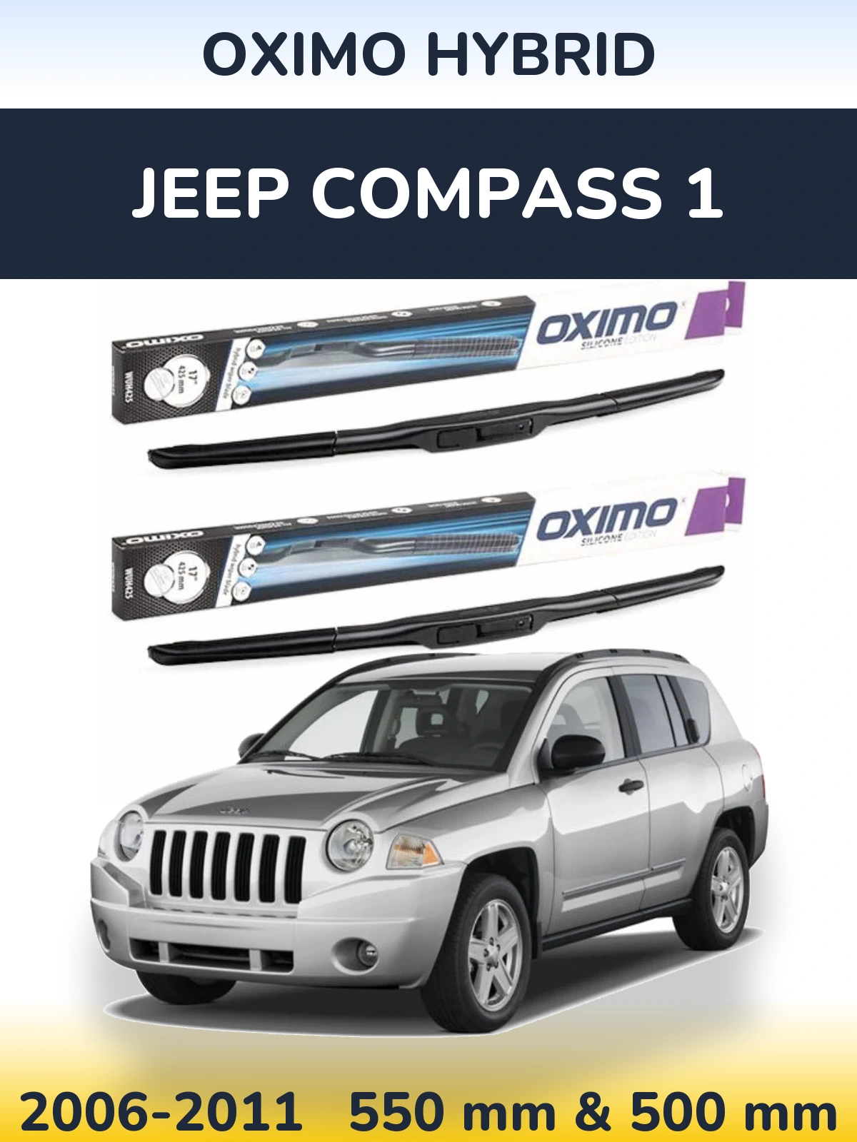 Комплект передніх щіток Oximo Hybrid 550 & 500 мм для Jeep Compass 1 2006-2011