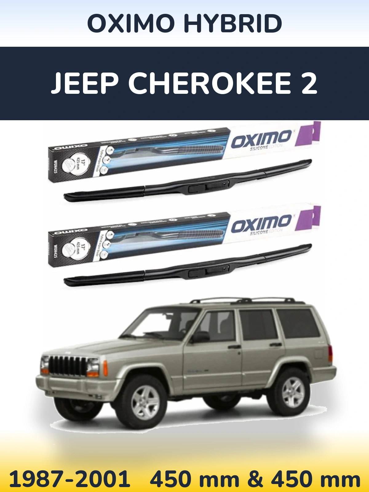 Front wiper blade set Oximo Hybrid 450 & 450 mm for Jeep Cherokee 2 1987-2001