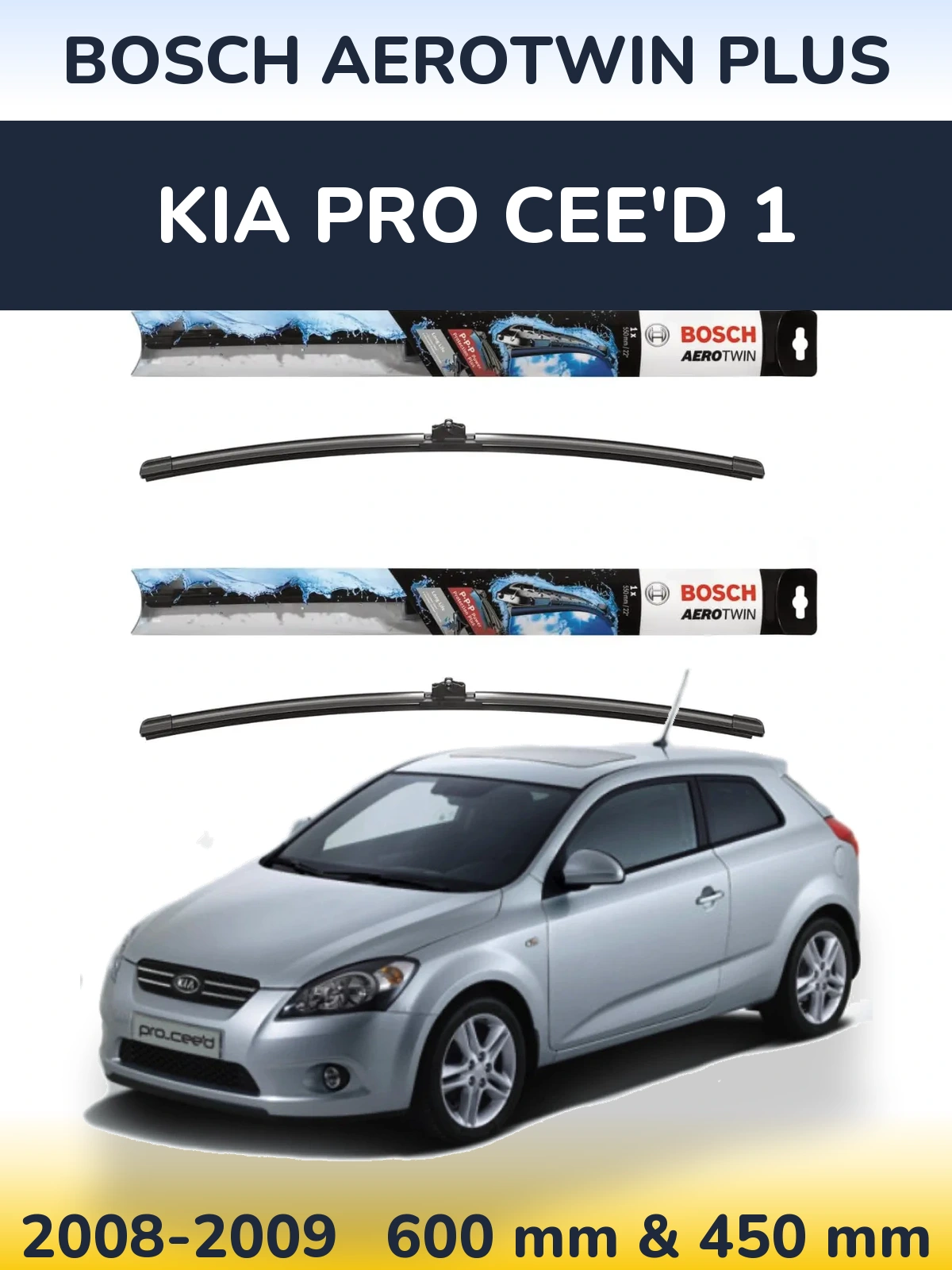 Комплект передних дворников BOSCH AeroTwin Plus 600 & 450 мм для KIA Pro Cee'd 1 2008-2009