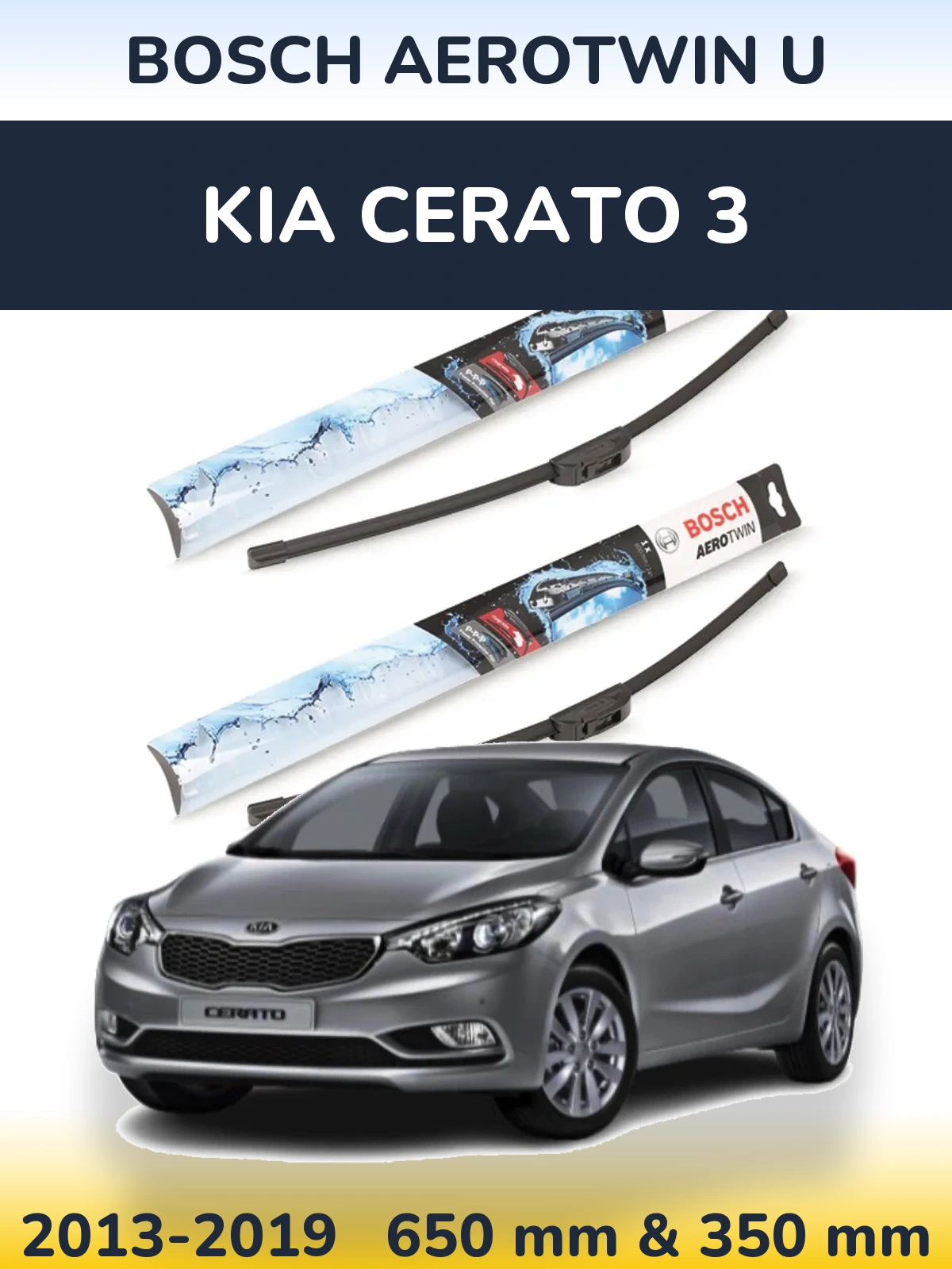Front wiper blade set BOSCH AeroTwin U 650 & 350 mm for KIA Cerato 3 2013-2019