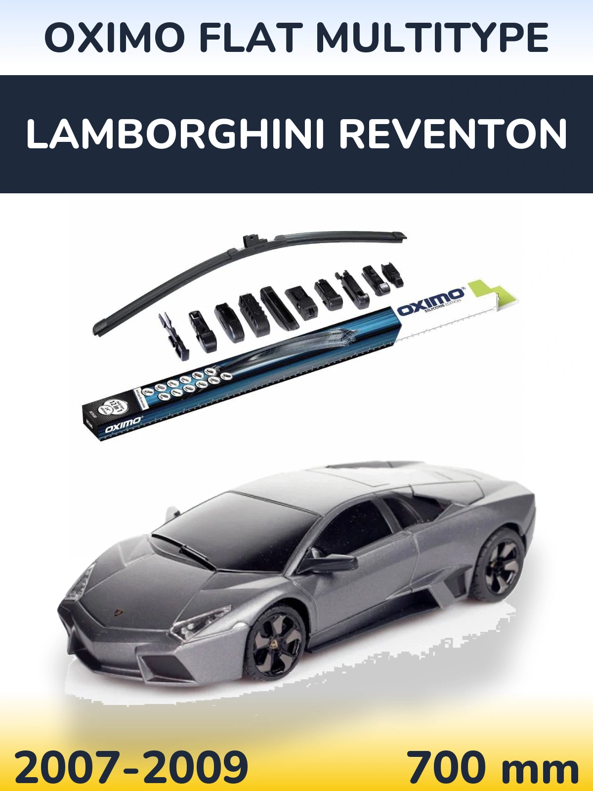 Front wiper blade Oximo Flat MultiTüüpe 700 mm for Lamborghini Reventon 2007-2009