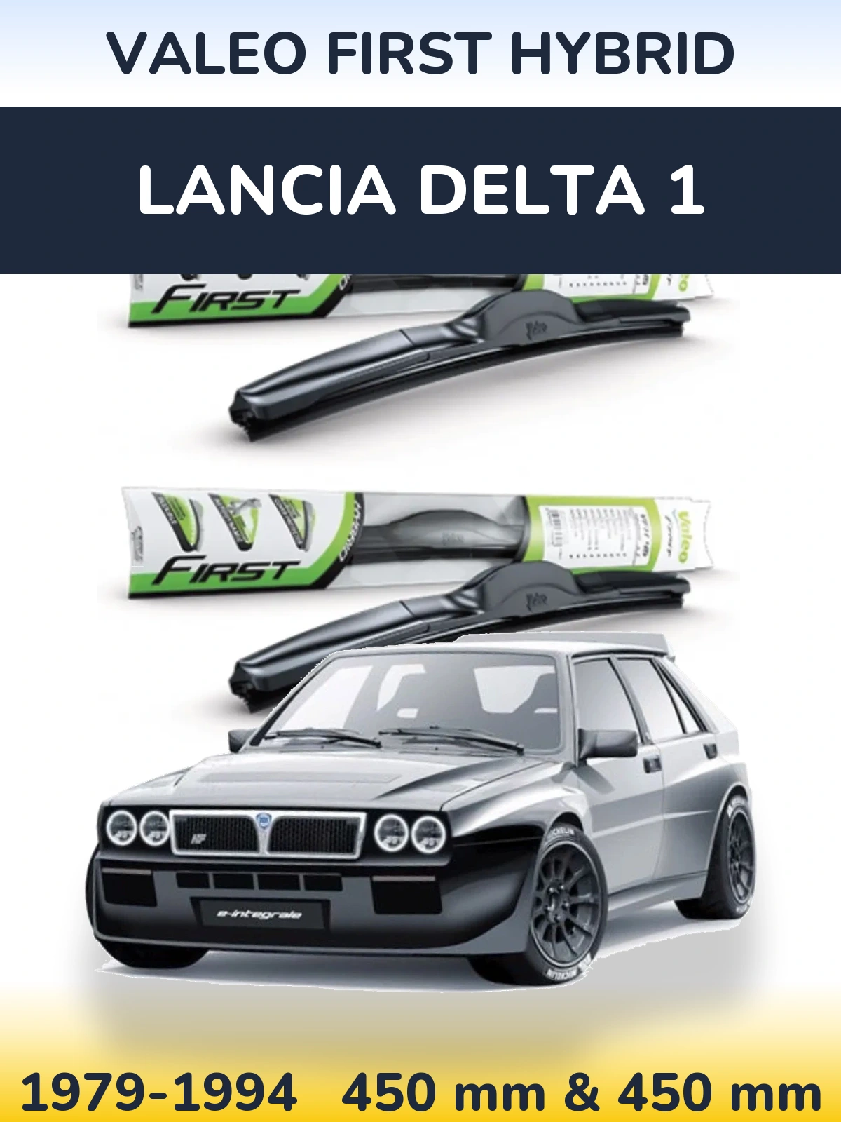 Комплект передних дворников Valeo First Hybrid 450 & 450 мм для Lancia Delta 1 1979-1994