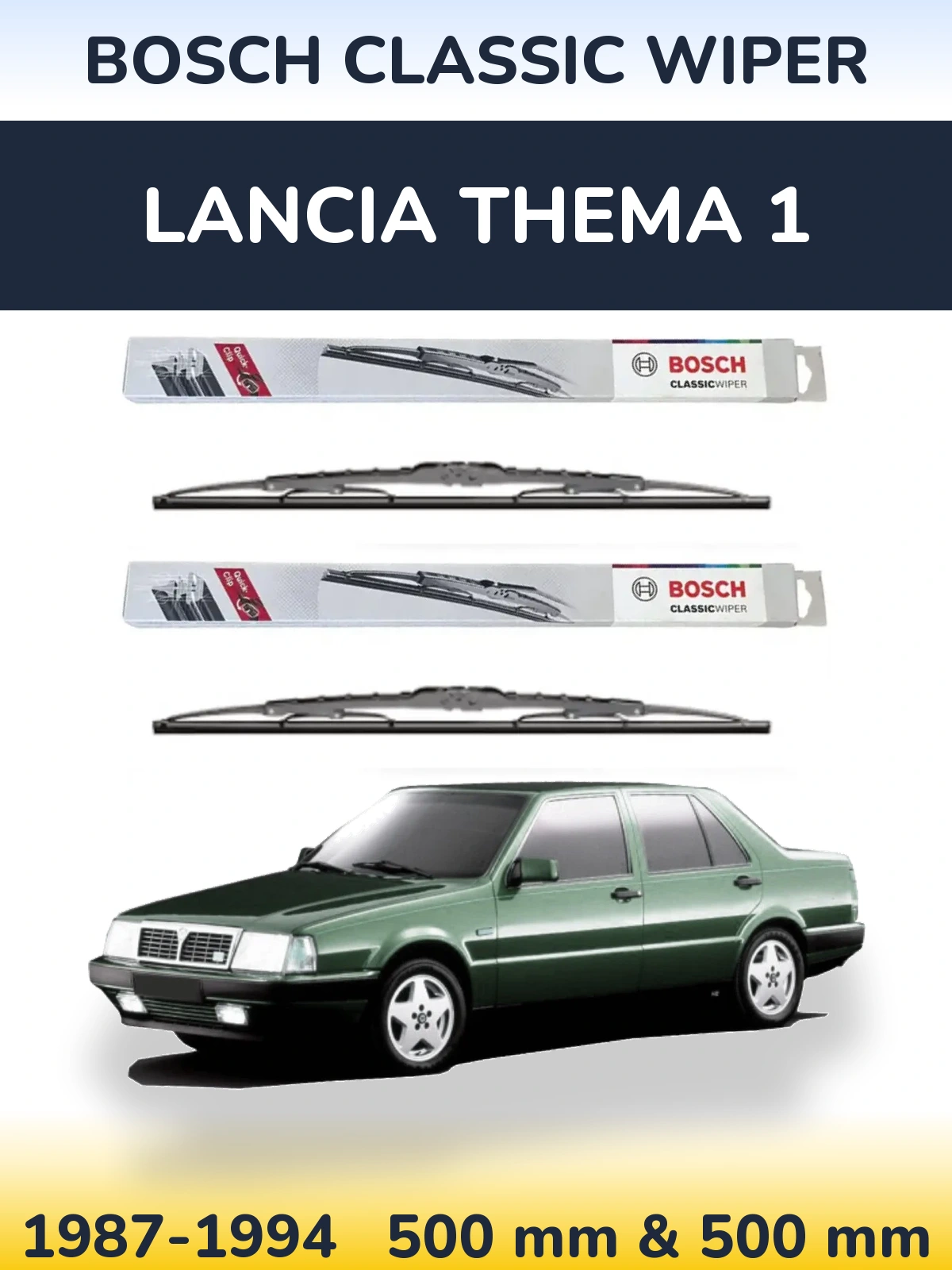 Front wiper blade set BOSCH Classic Wiper 500 & 500 mm for Lancia Thema 1 1987-1994