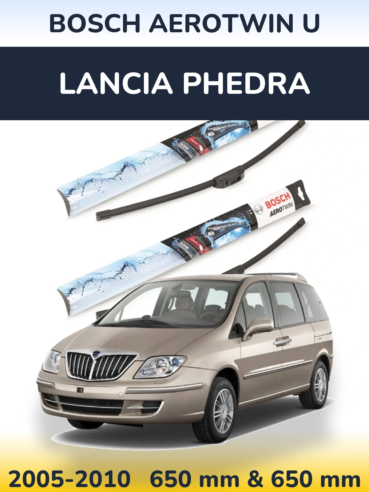 Комплект передніх щіток BOSCH AeroTwin U 650 & 650 мм для Lancia Phedra 2005-2010