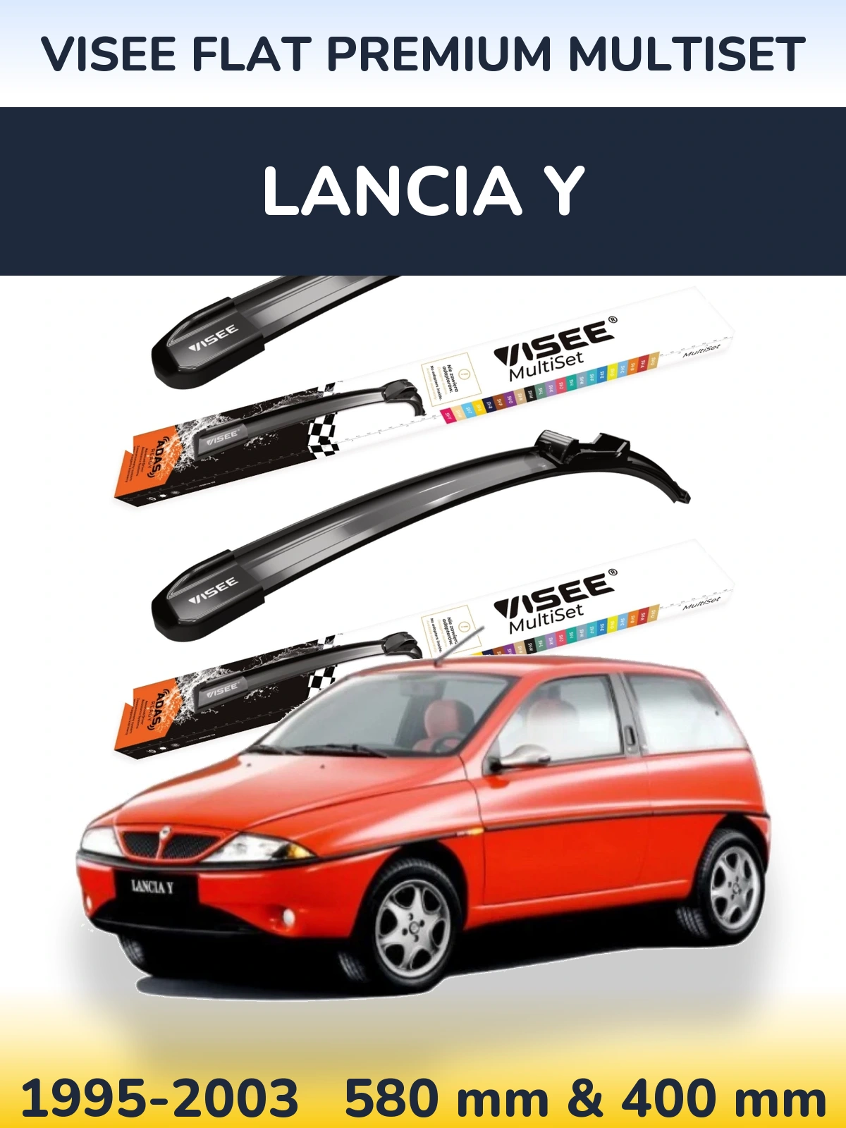 Front wiper blade set VISEE FLAT PREMIUM MultiSet 580 & 400 mm for Lancia Y 1995-2003