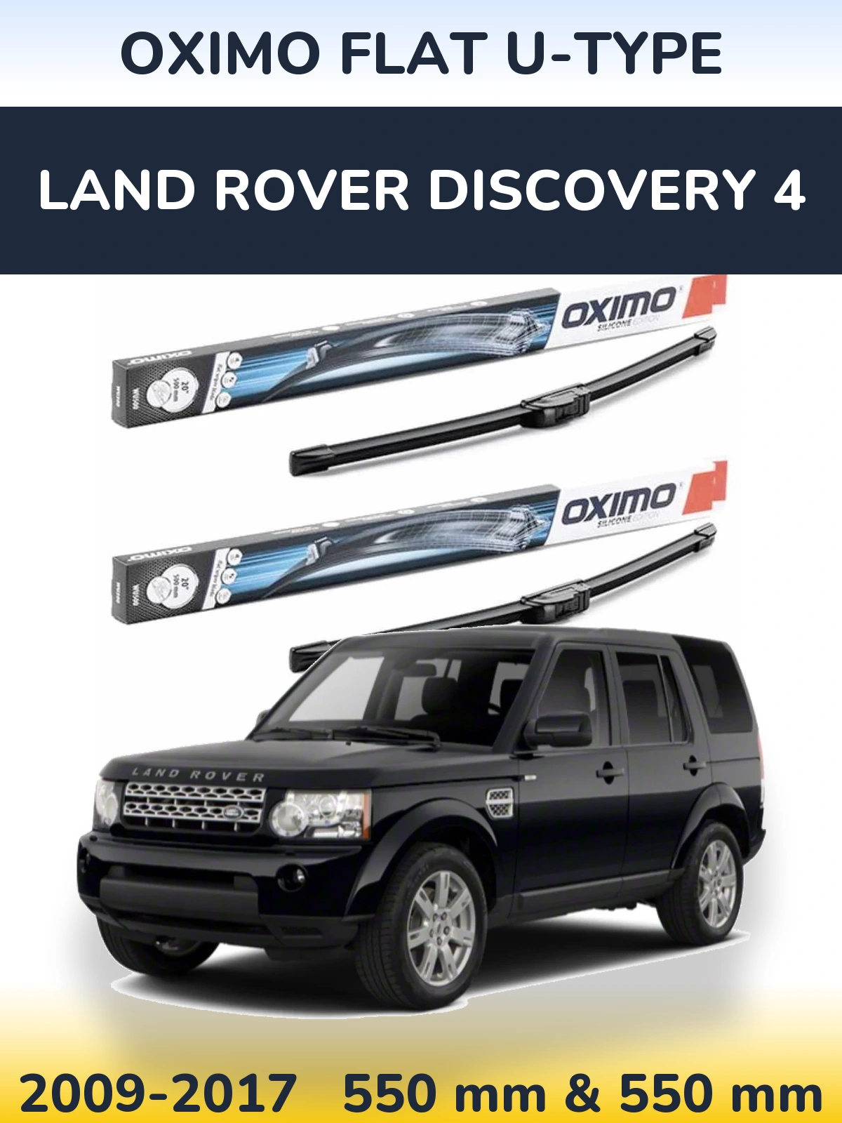 Комплект передніх щіток Oximo Flat U-type 550 & 550 мм для Land Rover Discovery 4 2009-2017