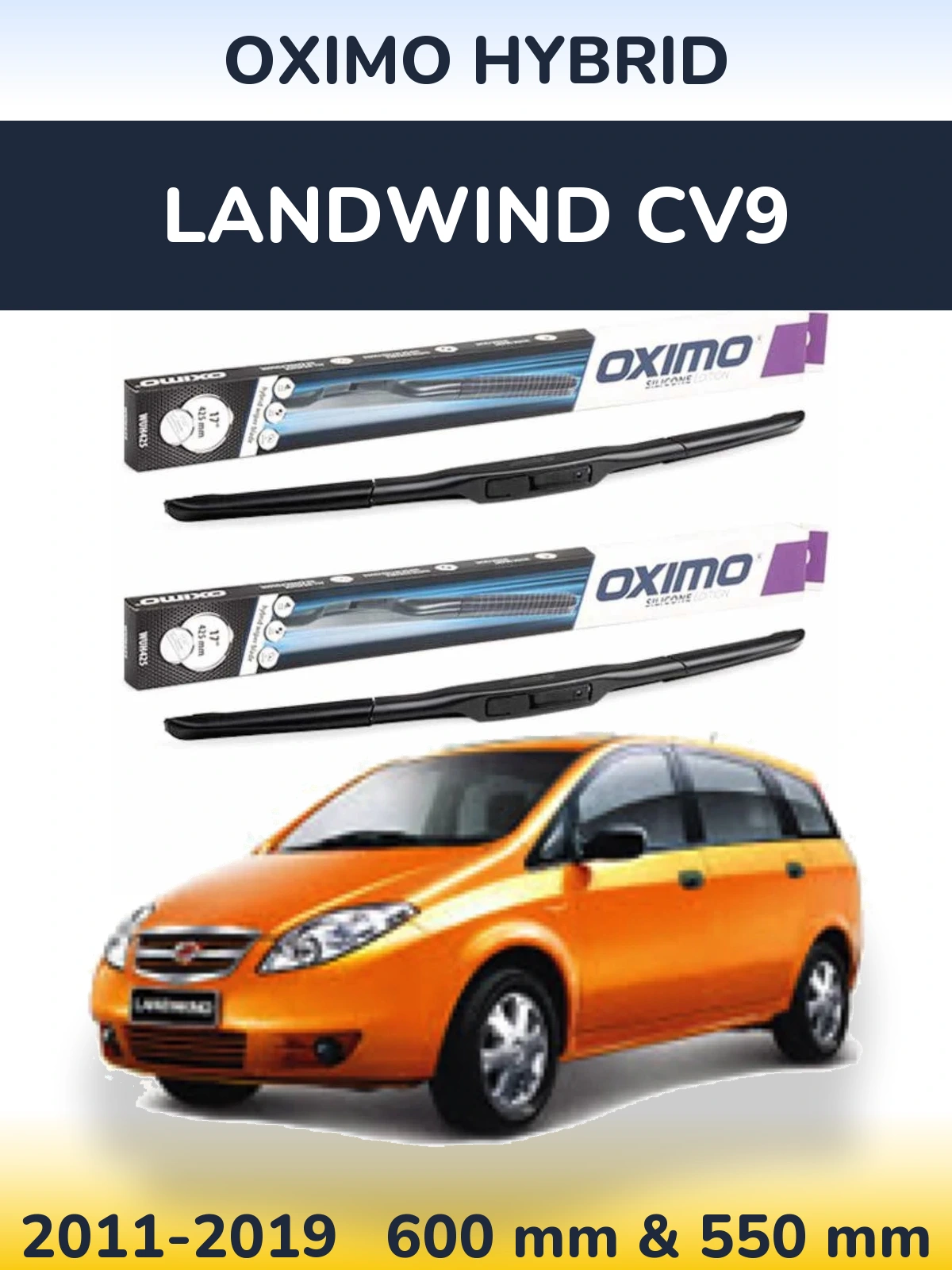 Front wiper blade set Oximo Hybrid 600 & 550 mm for Landwind CV9 2011-2019