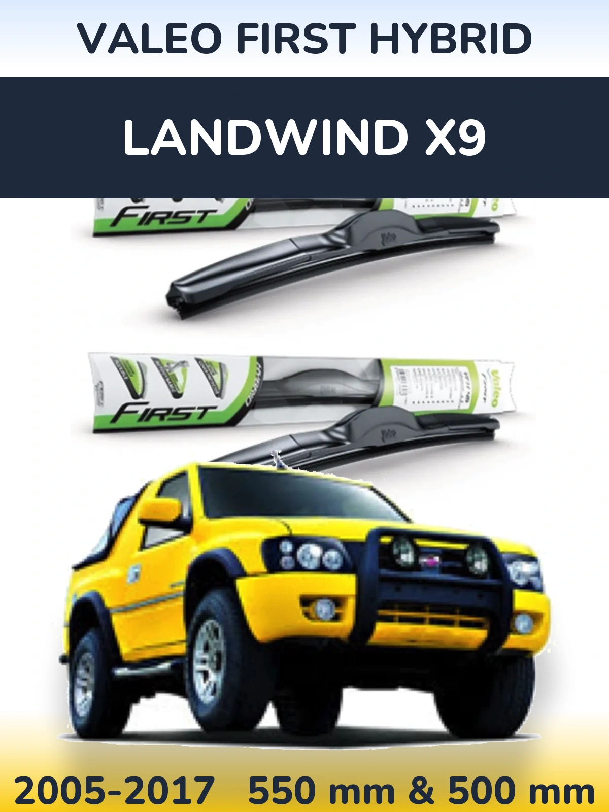 Комплект передних дворников Valeo First Hybrid 550 & 500 мм для Landwind X9 2005-2017