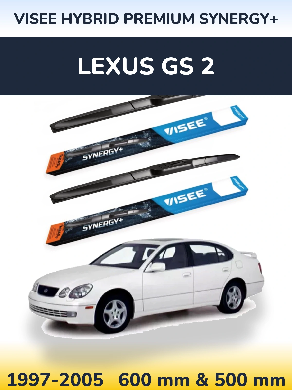 Комплект передніх щіток VISEE HYBRID PREMIUM SYNERGY+ 600 & 500 мм для Lexus GS 2 1997-2005