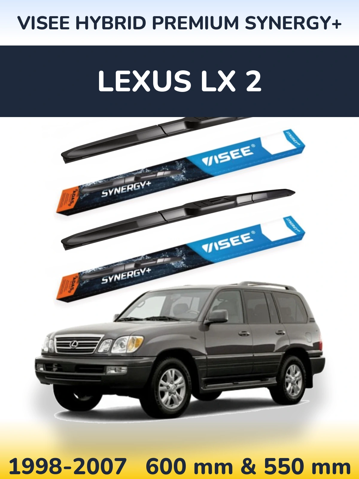 Комплект передніх щіток VISEE HYBRID PREMIUM SYNERGY+ 600 & 550 мм для Lexus LX 2 1998-2007
