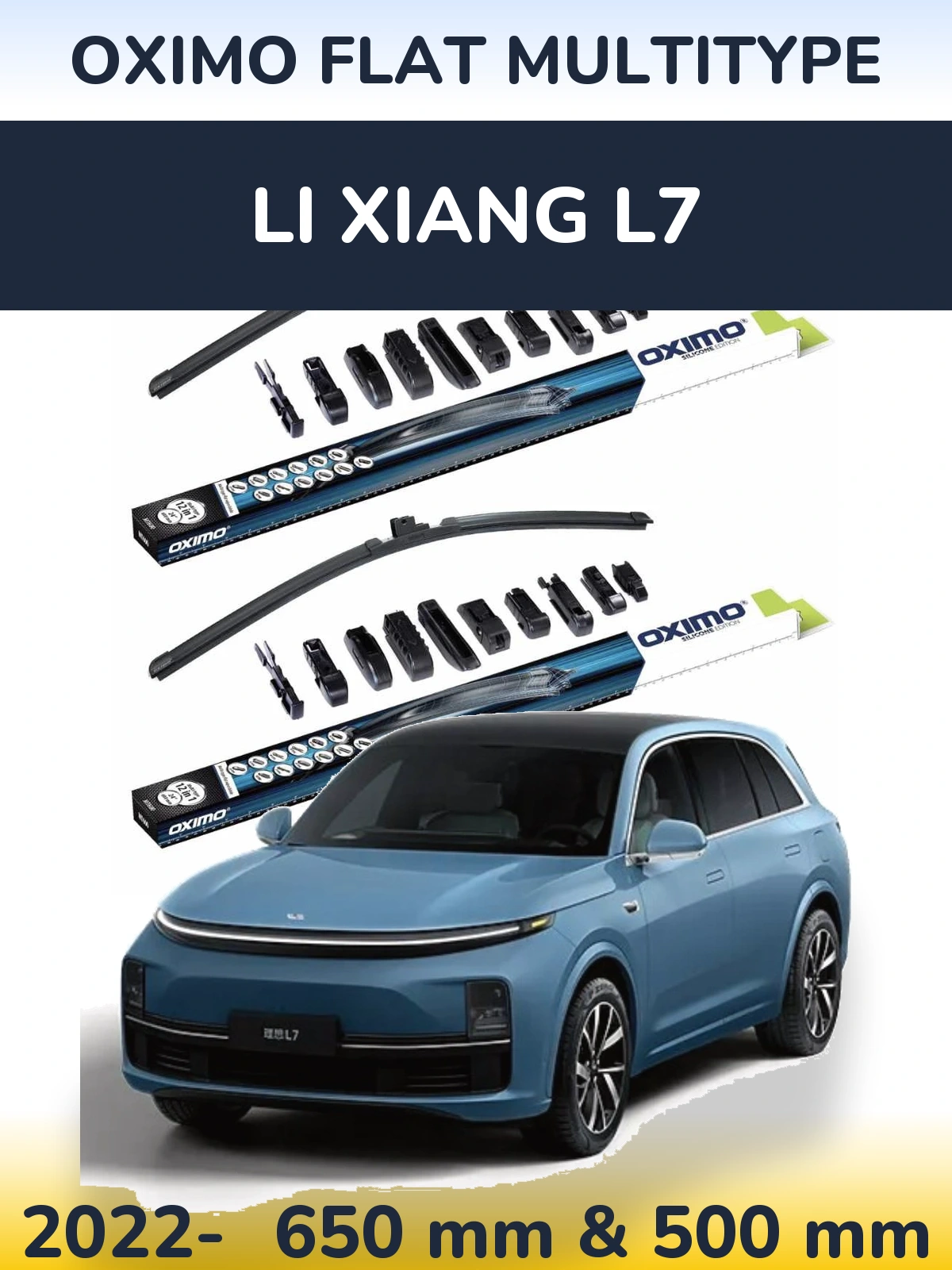 Front wiper blade set Oximo Flat MultiTüüpe 650 & 500 mm for Li Xiang L7 2022-2026