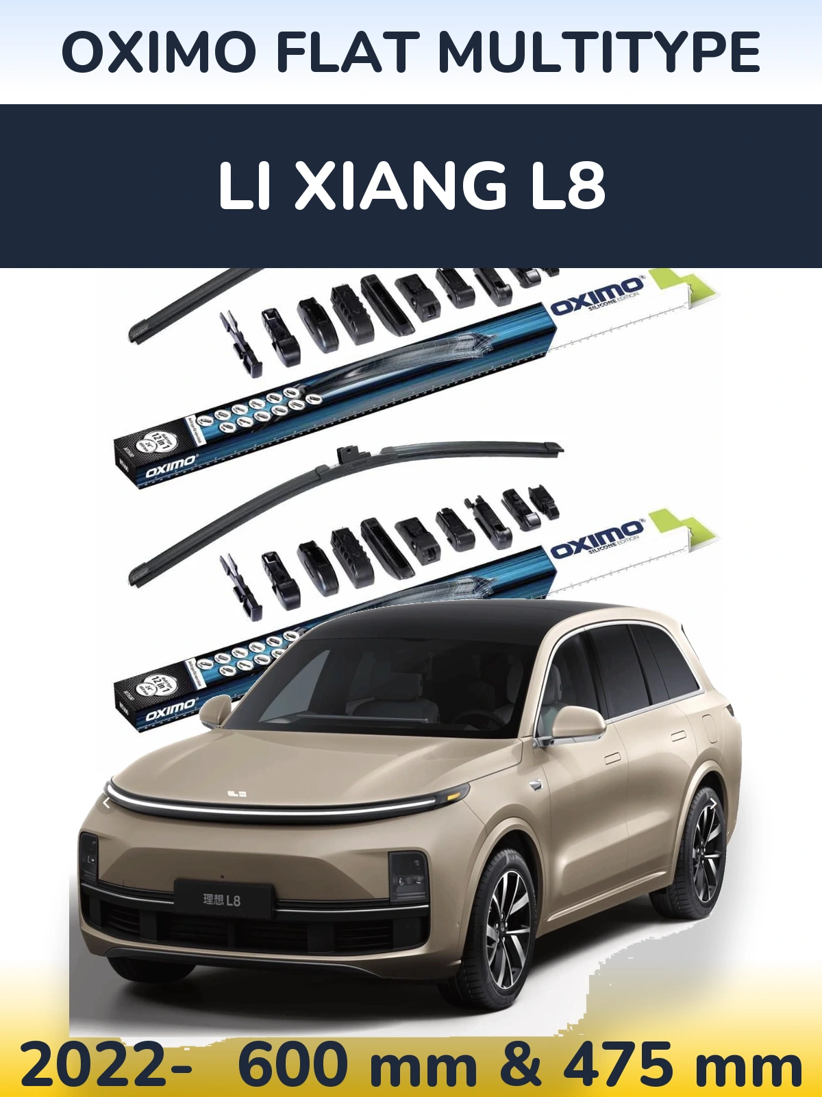 Front wiper blade set Oximo Flat MultiTüüpe 600 & 475 mm for Li Xiang L8 2022-2026