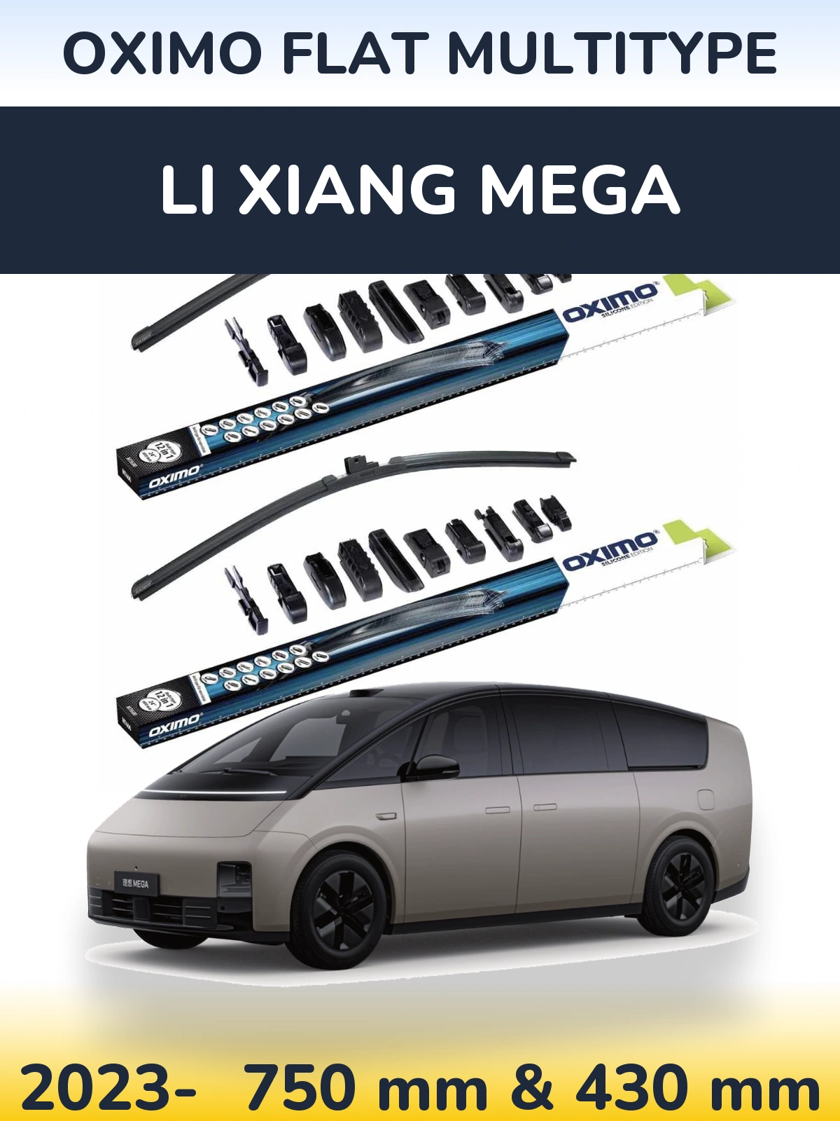 Front wiper blade set Oximo Flat MultiTüüpe 750 & 430 mm for Li Xiang Mega 2023-2026