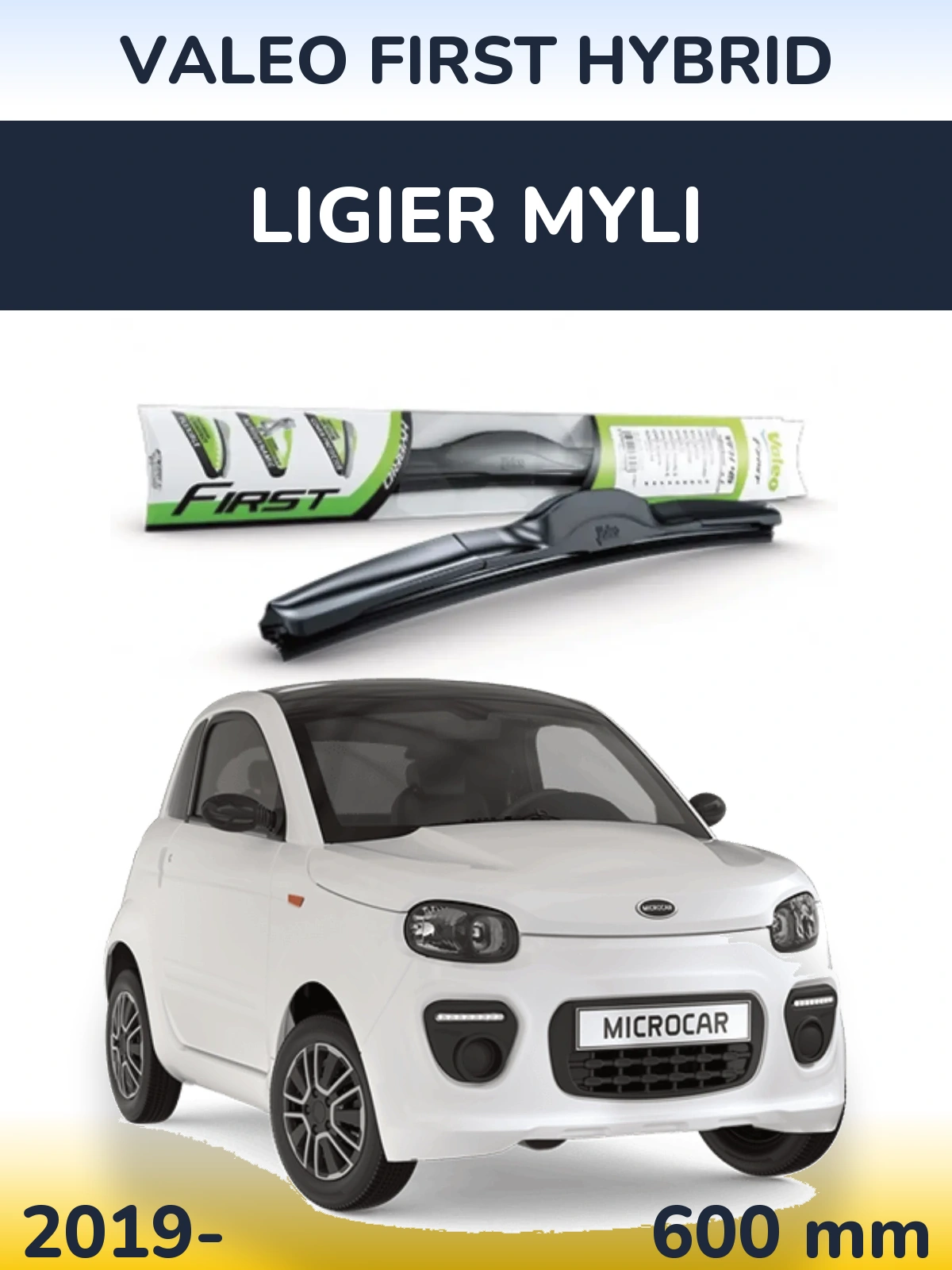 Front wiper blade Valeo First Hybrid 600 mm for Ligier Myli 2019-2026
