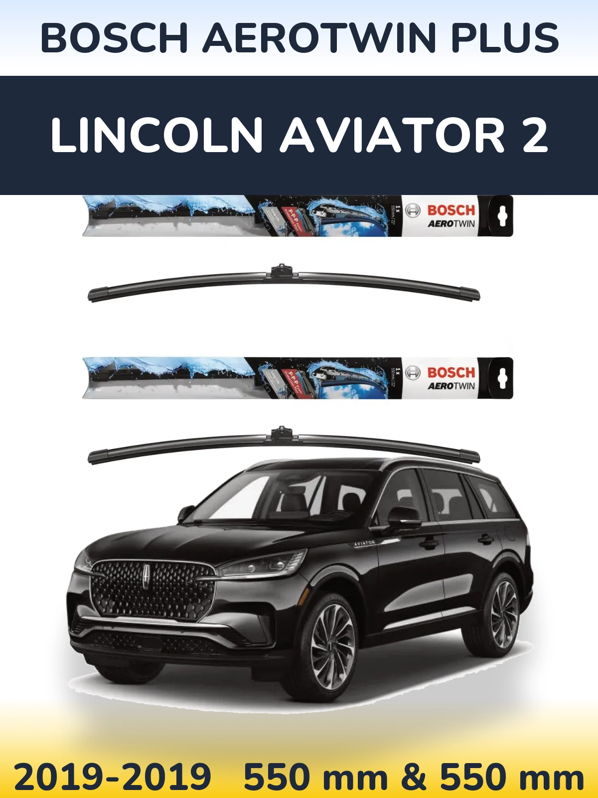 Комплект передних дворников BOSCH AeroTwin Plus 550 & 550 мм для Lincoln Aviator 2 2019-2019