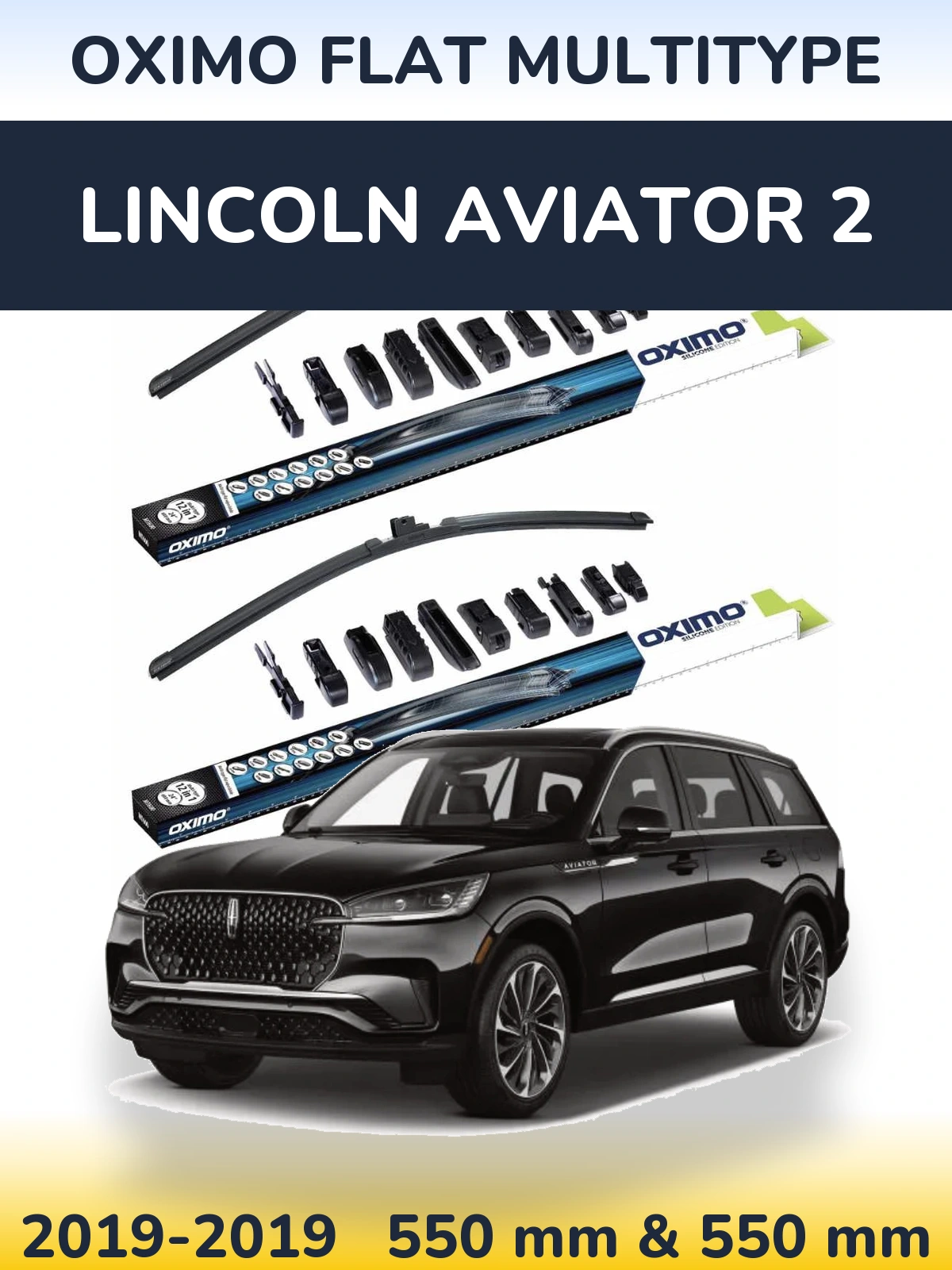 Front wiper blade set Oximo Flat MultiTüüpe 550 & 550 mm for Lincoln Aviator 2 2019-2019