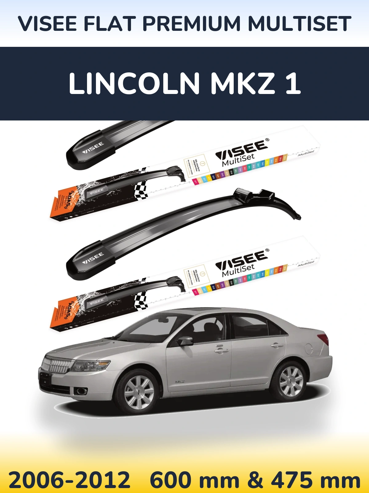Комплект передніх щіток VISEE FLAT PREMIUM MultiSet 600 & 475 мм для Lincoln MKZ 1 2006-2012