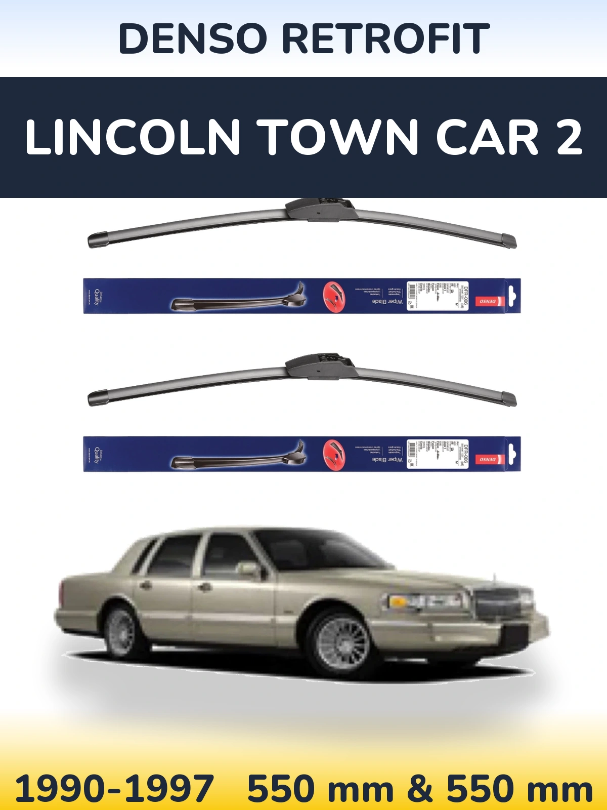 Комплект передніх щіток Denso Retrofit 550 & 550 мм для Lincoln Town Car 2 1990-1997